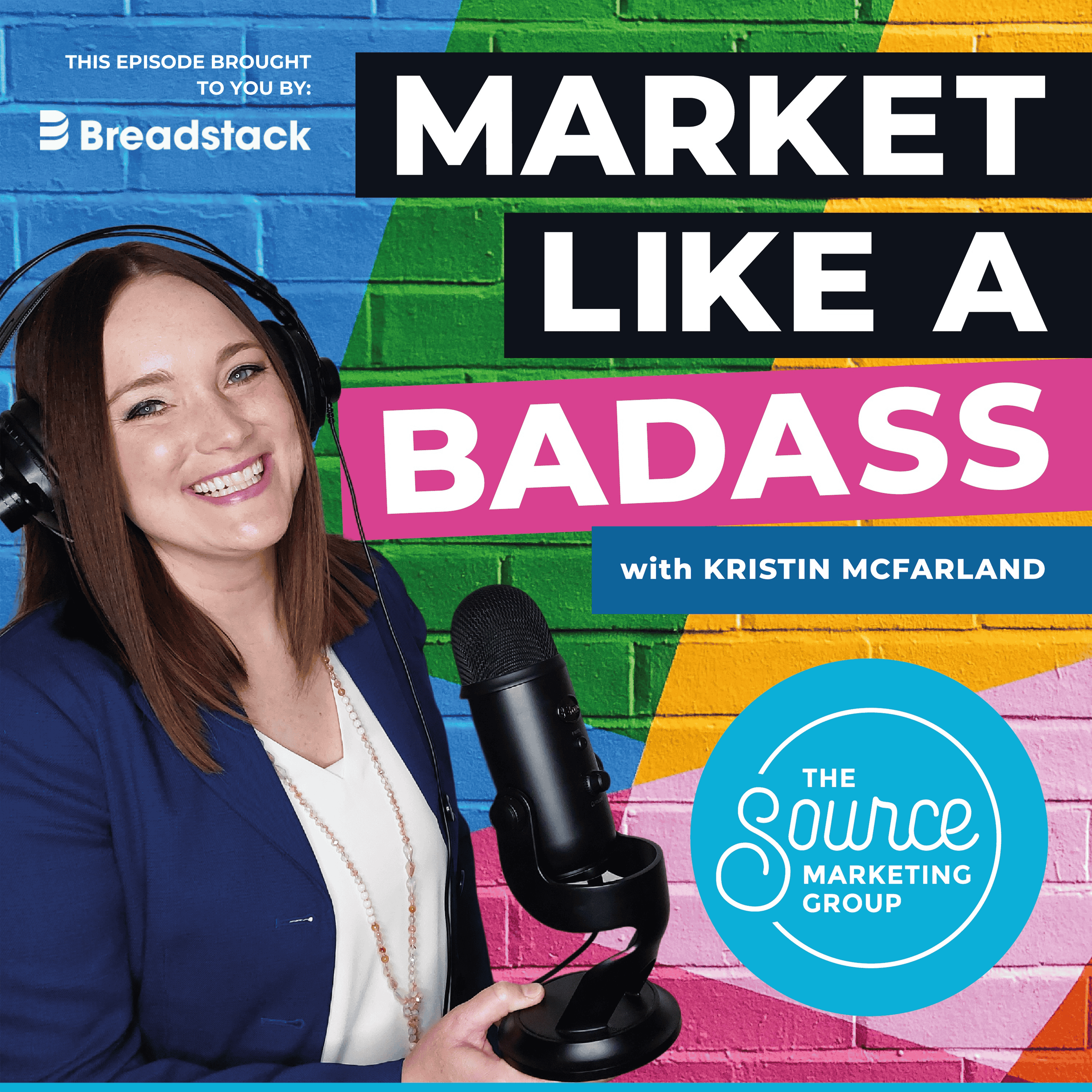 Market Like a Badass with Kristin McFarland