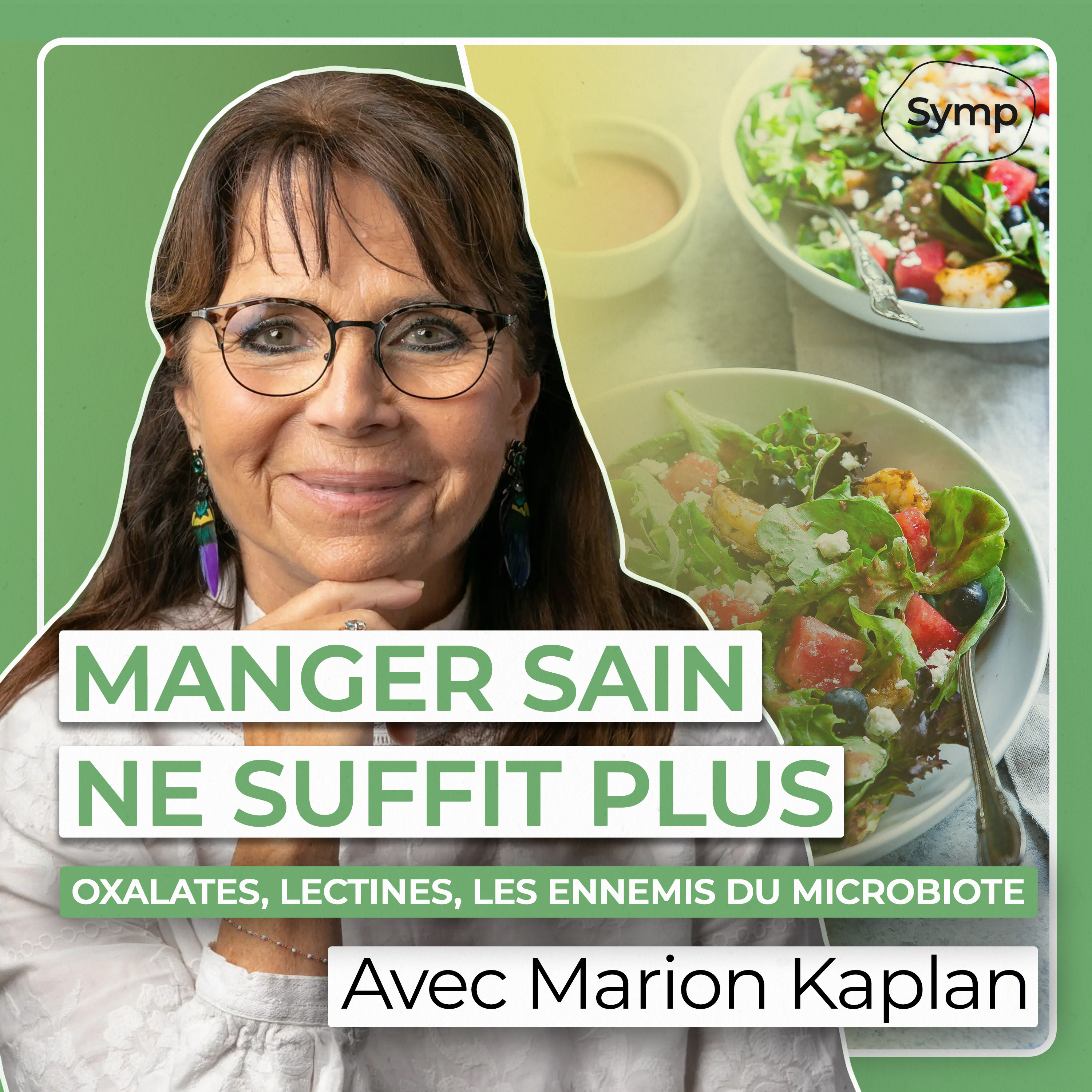 Marion Kaplan – manger sain ne suffit plus : ce que votre microbiote révèle (et subit en silence)