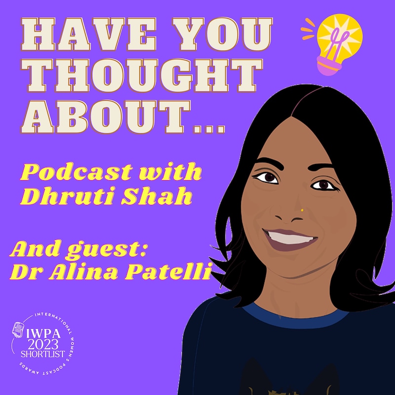 Artwork for podcast Have You Thought About