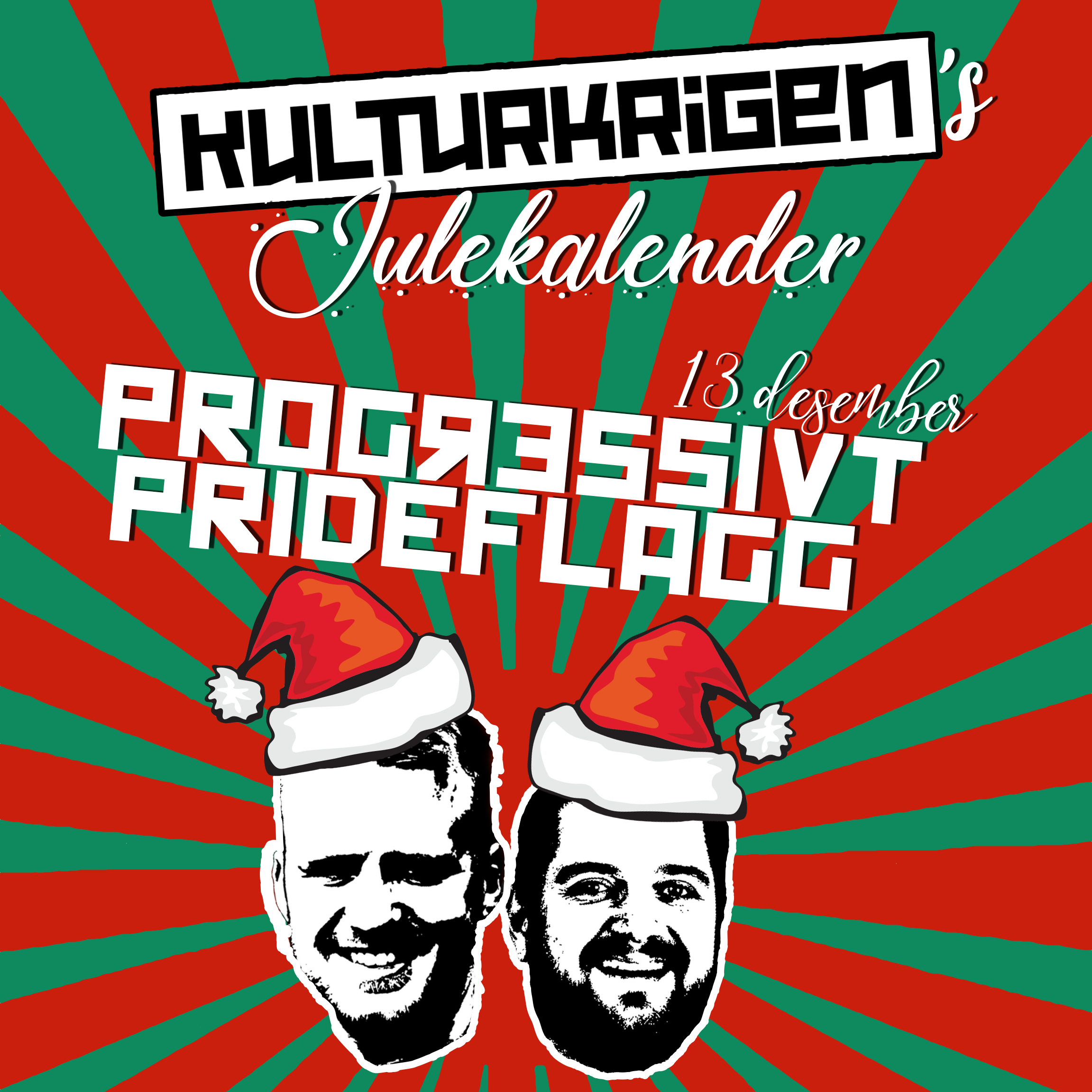 Kulturkrigens julekalender || 13. desember || Progressivt pride flagg