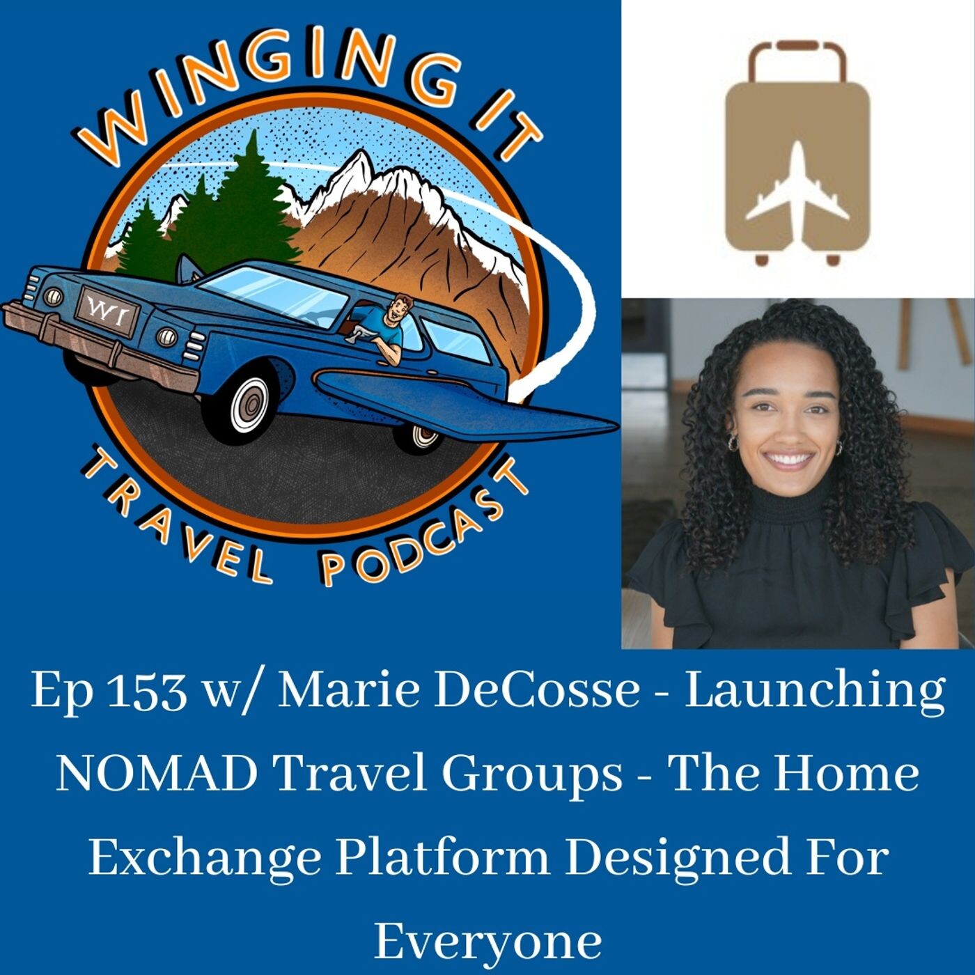 http://Ep%20153%20w/%20Marie%20DeCosse%20–%20Launching%20NOMAD%20Travel%20Groups%20–%20The%20Home%20Exchange%20Platform%20Designed%20For%20Everyone