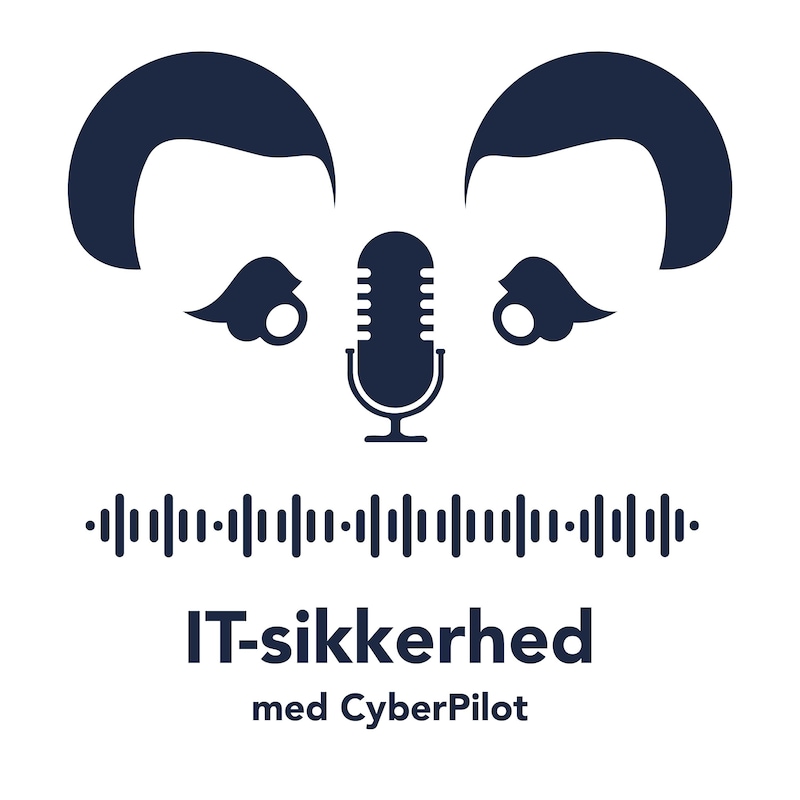Artwork for podcast IT-sikkerhed med CyberPilot