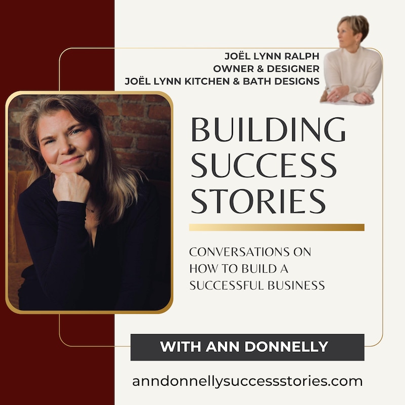 Artwork for podcast Building Success Stories with Ann Donnelly
