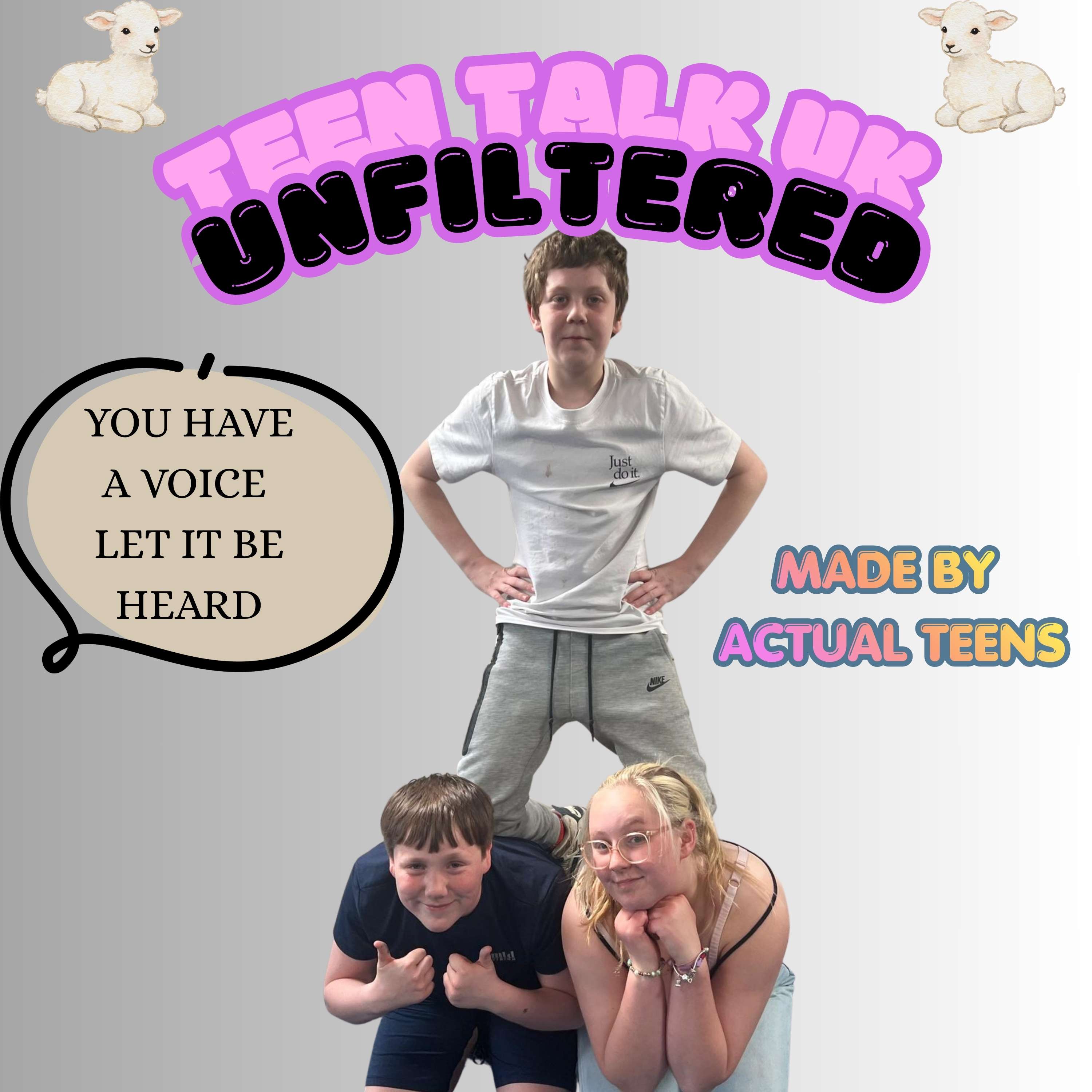 Teen Talk UK Unfiltered