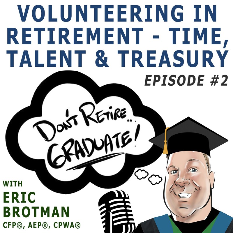 Artwork for podcast Don't Retire...Graduate!