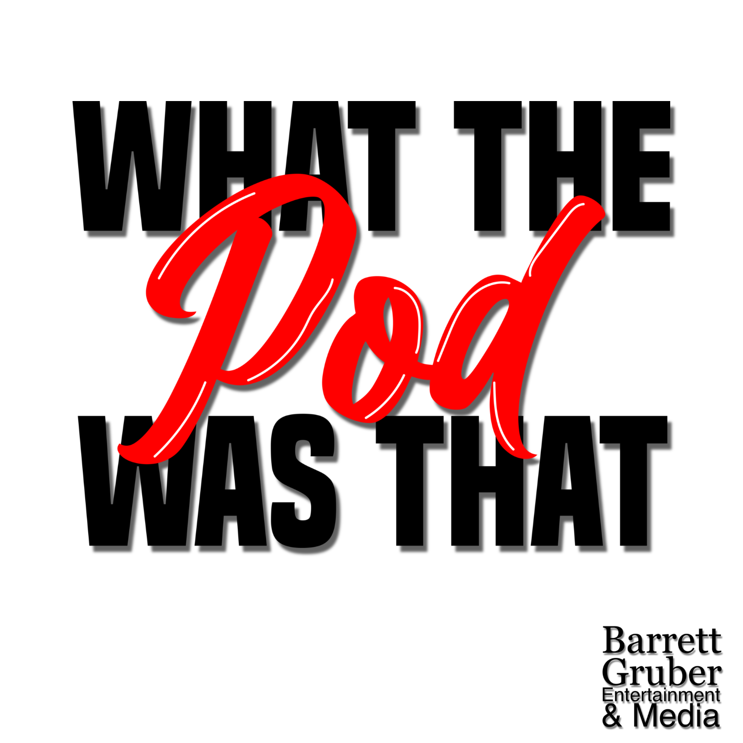 Show artwork for What The Pod Was That?