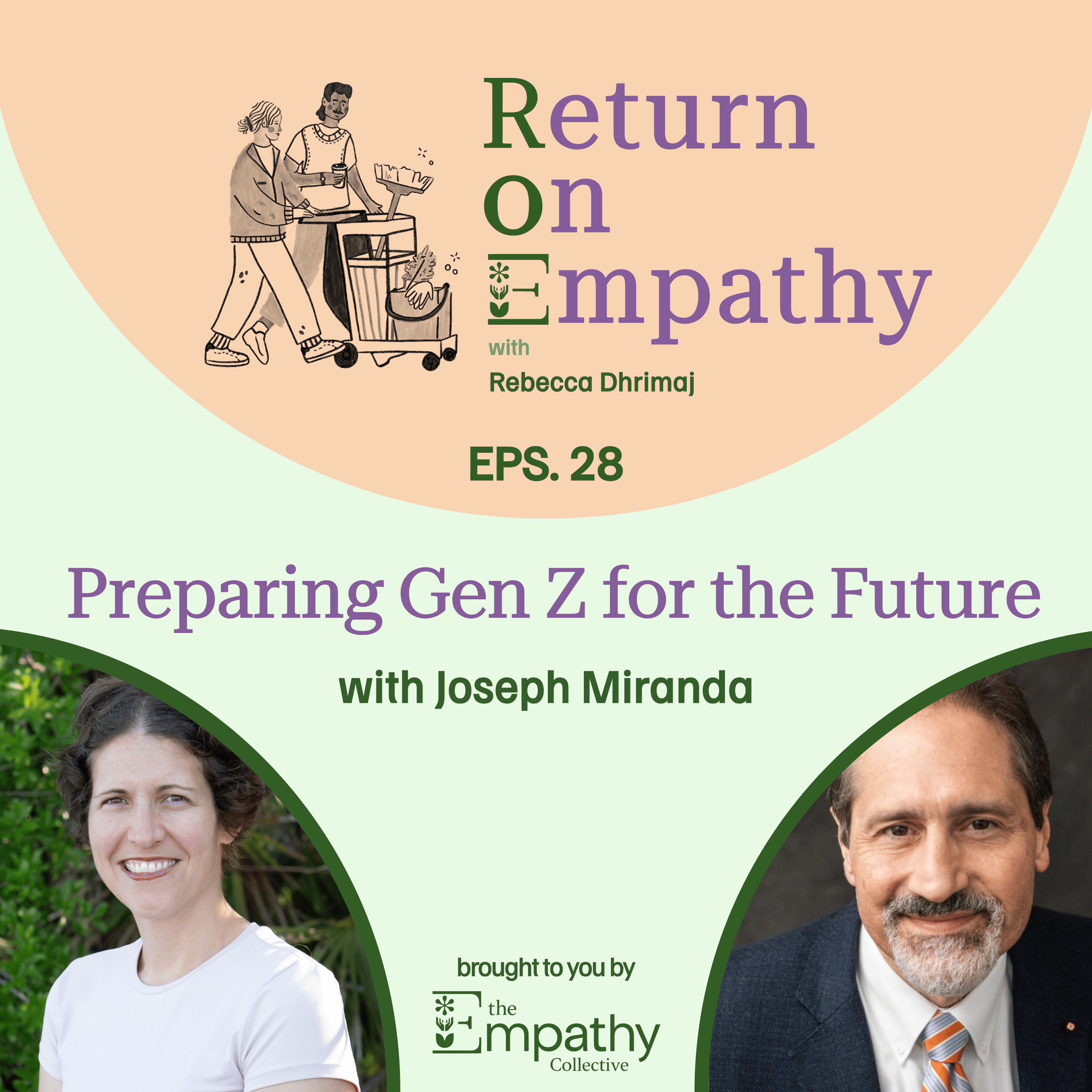 Preparing Gen Z for the Future with Joseph Miranda episode artwork