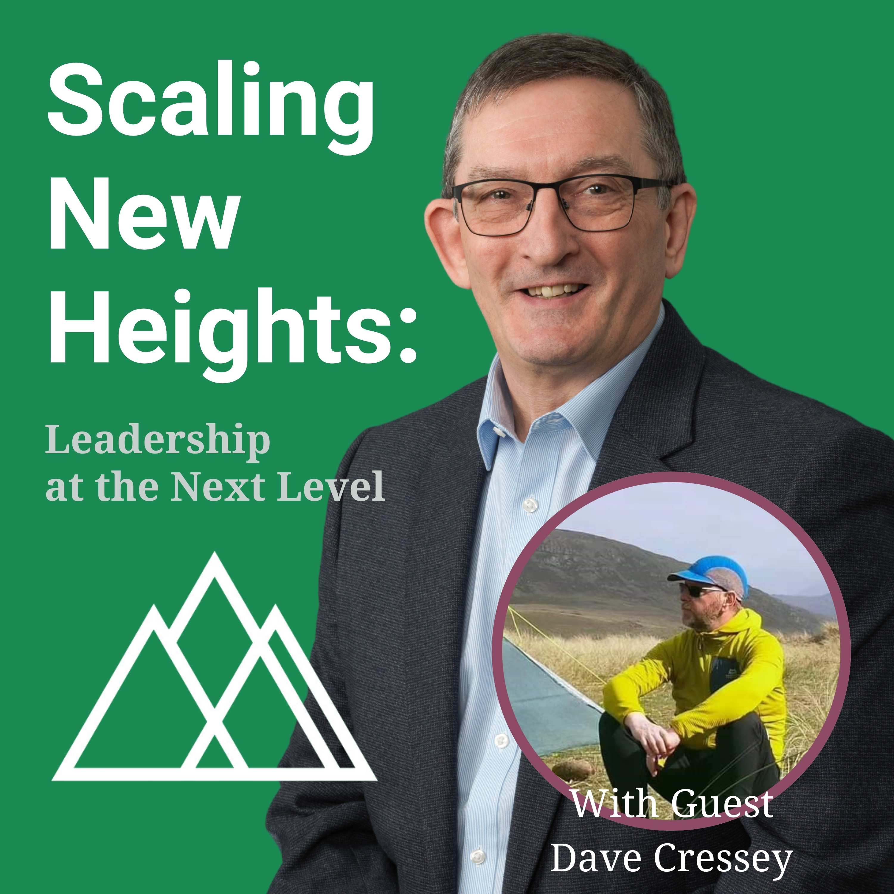 Scaling New Heights: Leadership at the Next Level