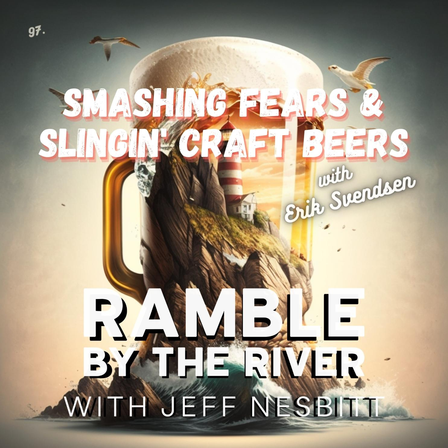 Smashing Fears and Slingin’ Craft Beers with Erik Svendsen