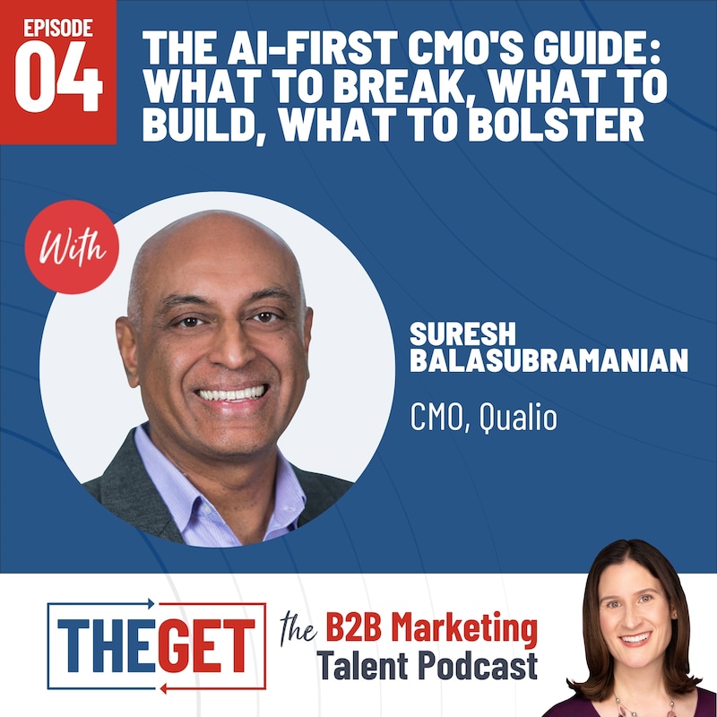 Artwork for podcast The Get: Finding And Keeping The Best Marketing Leaders in B2B SaaS