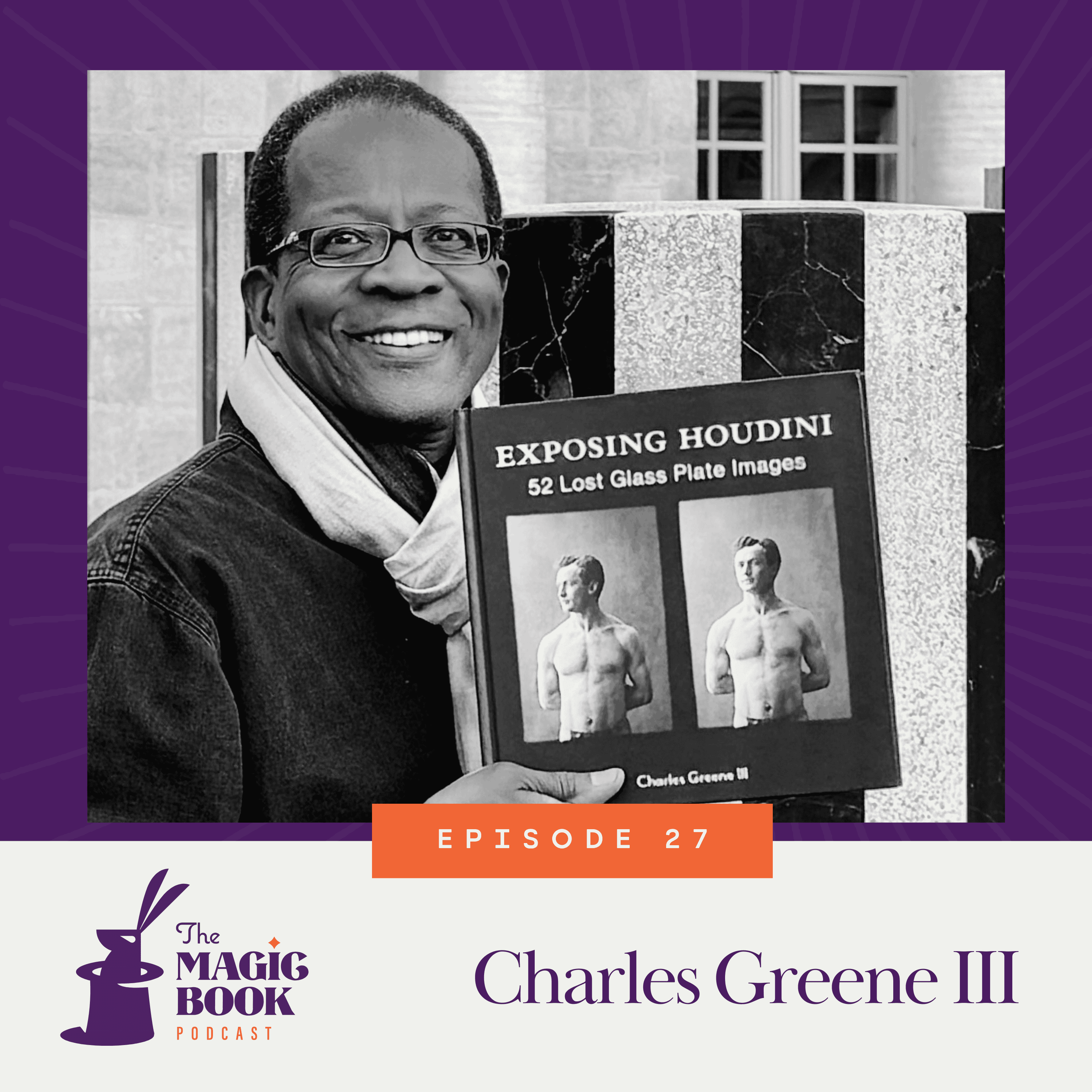 Charles Greene III: Exposing Houdini