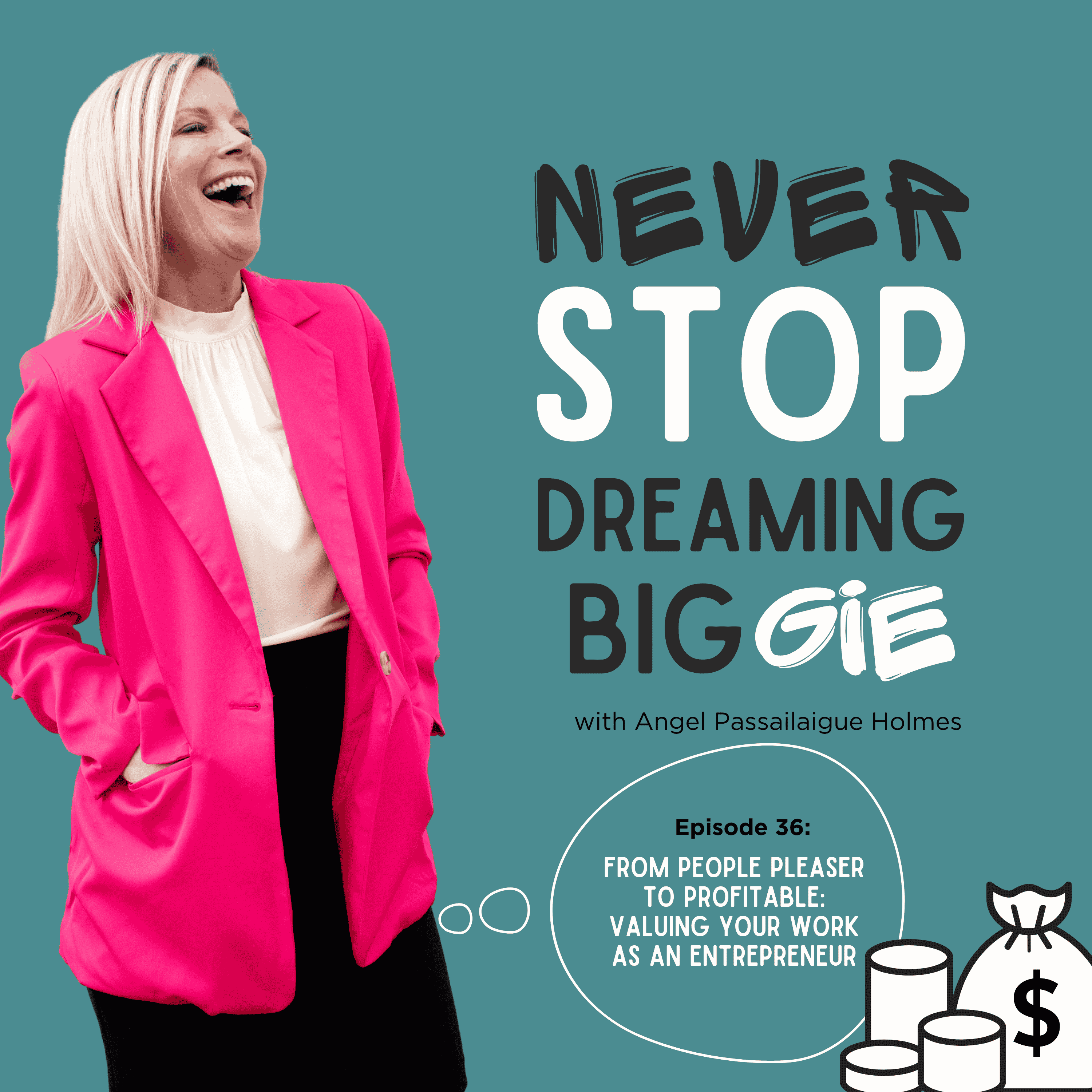 From People Pleaser to Profitable: Valuing Your Work as an Entrepreneur episode artwork
