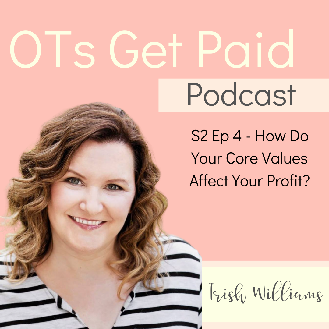 OTs Get Paid Podcast