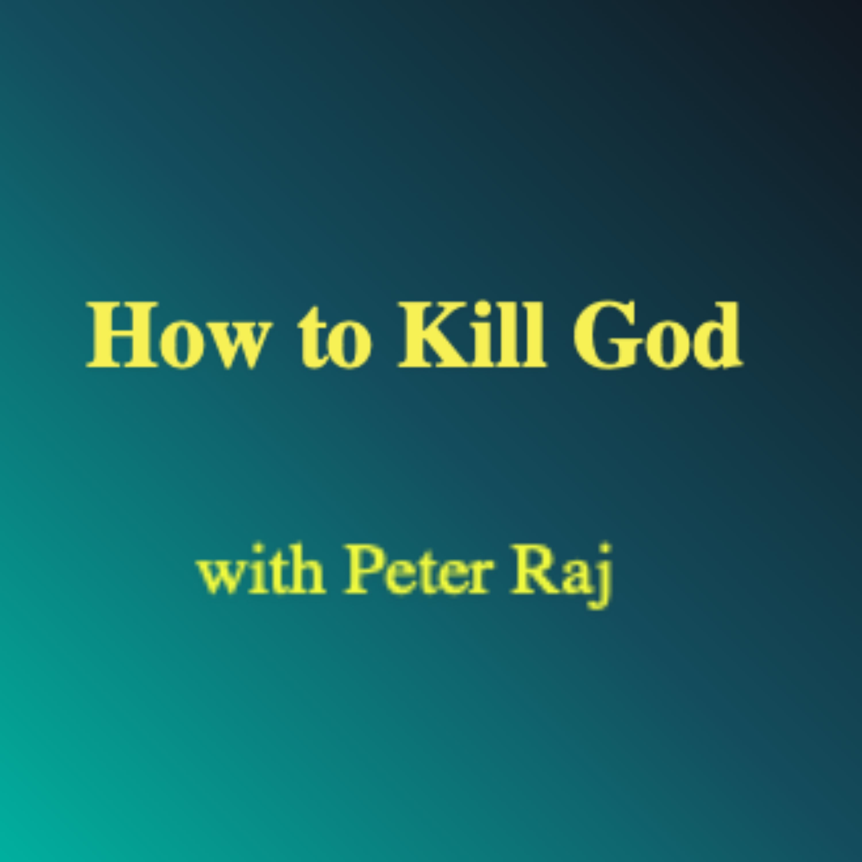 How to Kill God episode artwork