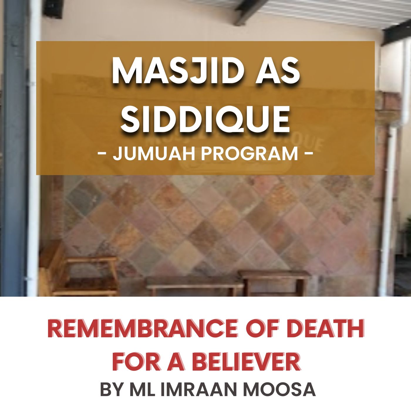 230811_Remembrance of death for a believer by ML Imraan Moosa