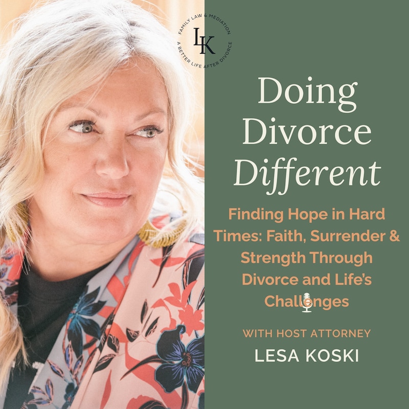 Artwork for podcast Doing Divorce Different with Lesa Koski