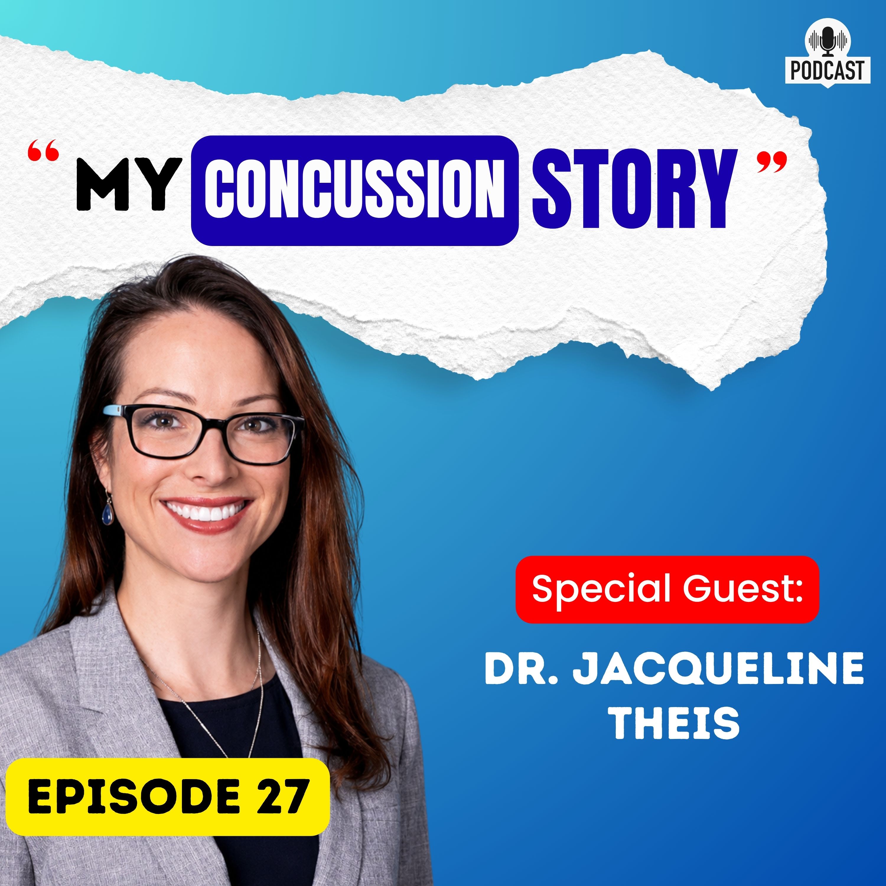 My Concussion Story | What I Learned About Brain Injury, Vision Problems & Recovery with Dr. Jacqueline Theis episode artwork