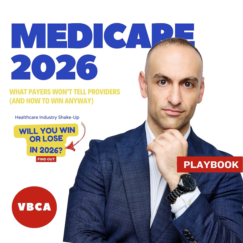 Artwork for podcast Value Based Care Advisory (VBCA) Podcast