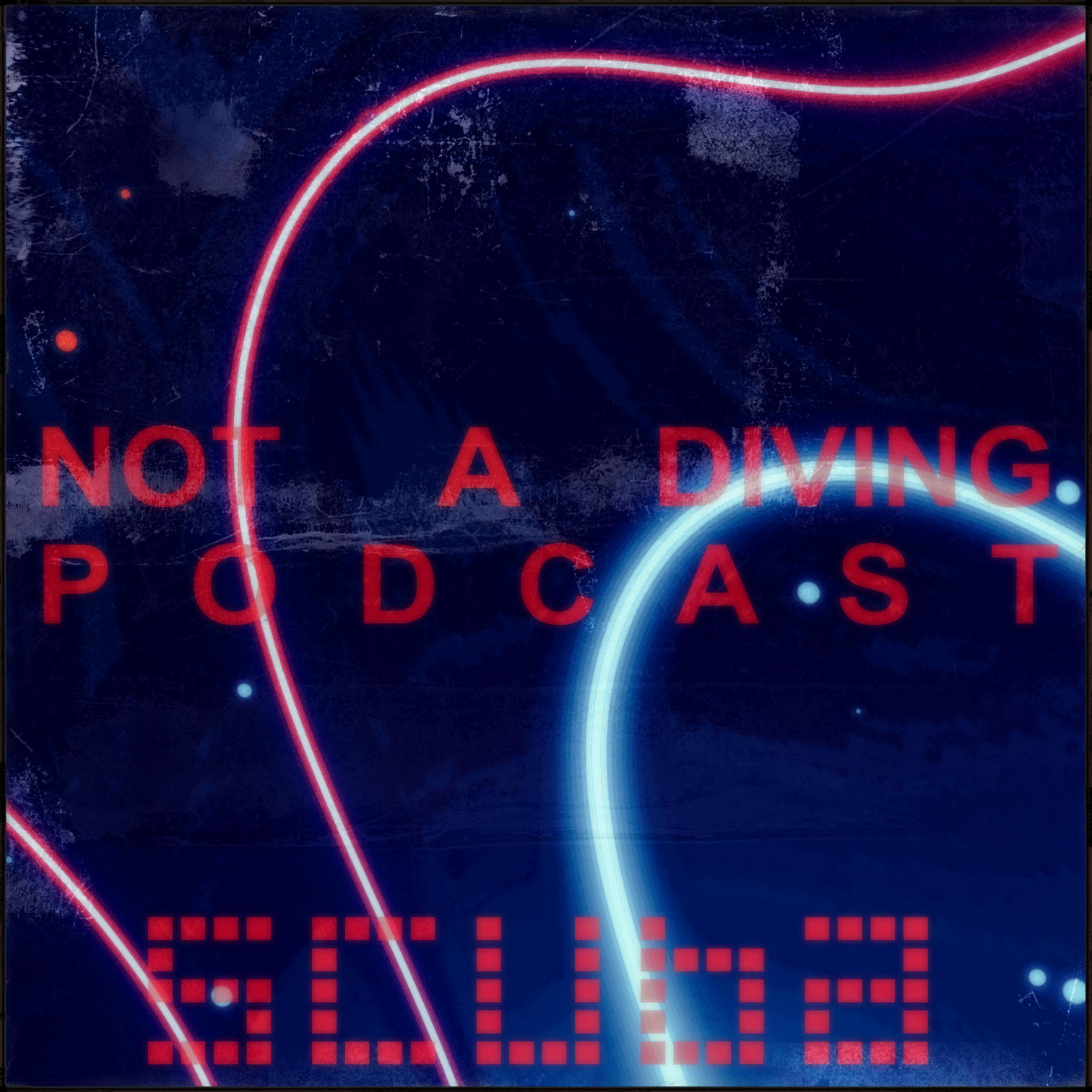 Artwork for podcast Not A Diving Podcast with Scuba