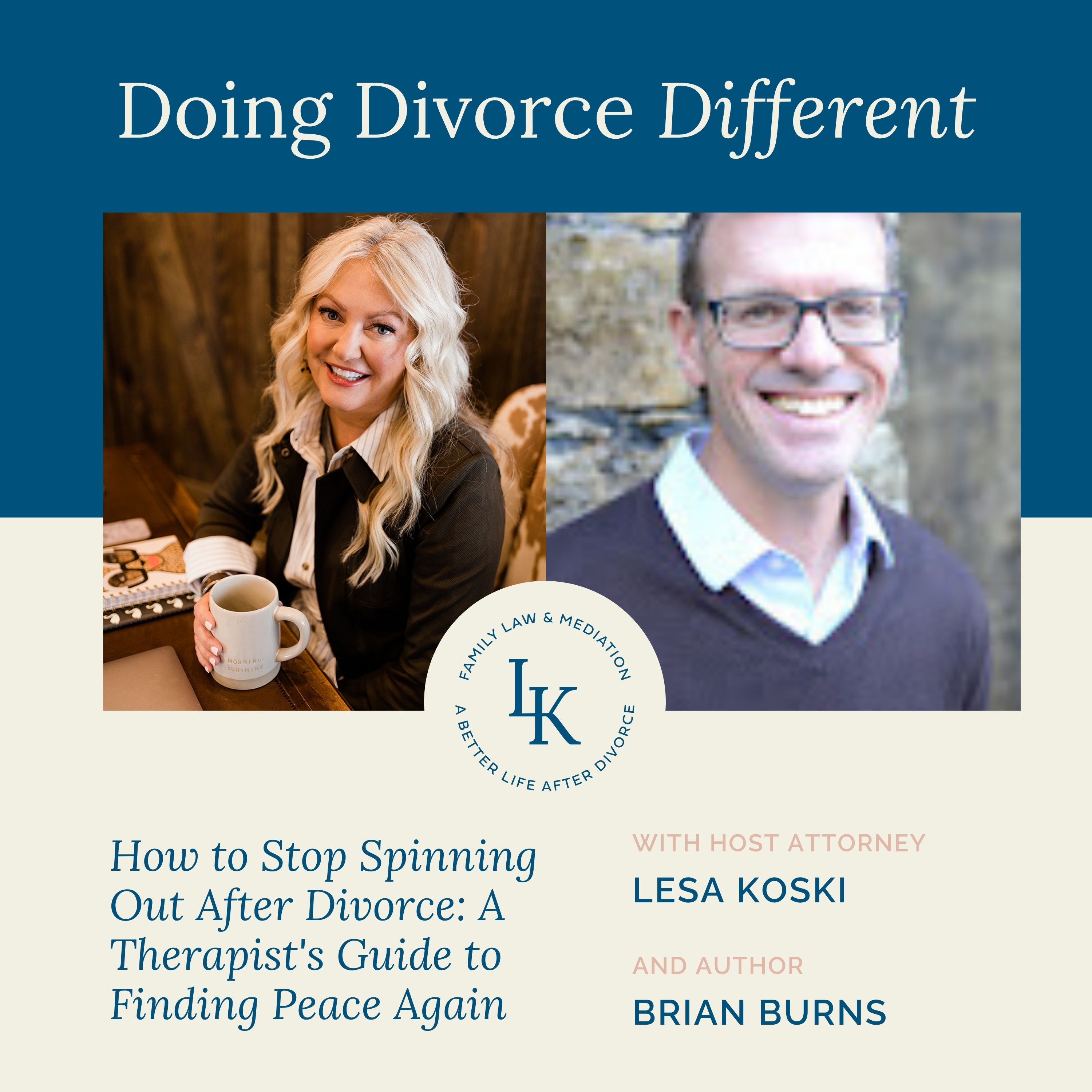 How to Stop Spinning Out After Divorce: A Therapist's Best Advice for Finding Peace episode artwork