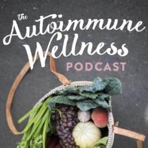 Artwork for podcast The Autoimmune Wellness Podcast