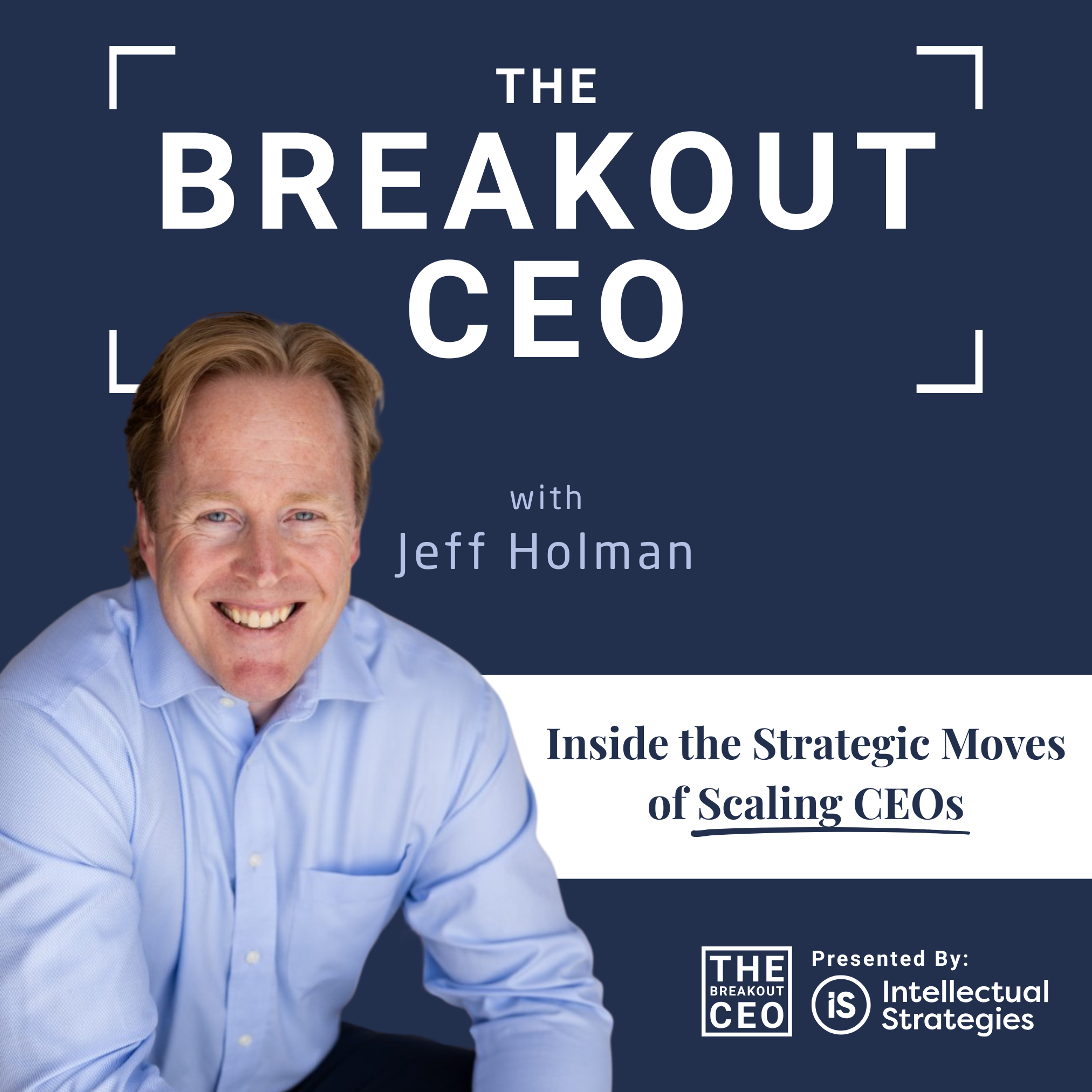 The Breakout CEO
