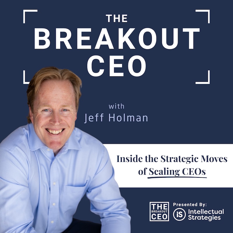 Artwork for podcast The Breakout CEO