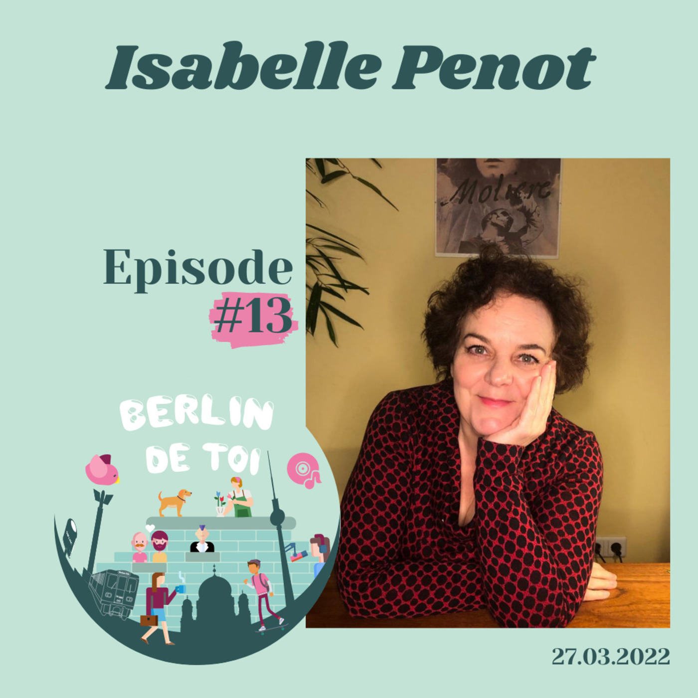 [🇫🇷#13] 30 ans de Berlin, la thérapie, la langue, et l'autre, l'amour par-delà les mots, avec Isabelle Penot episode artwork