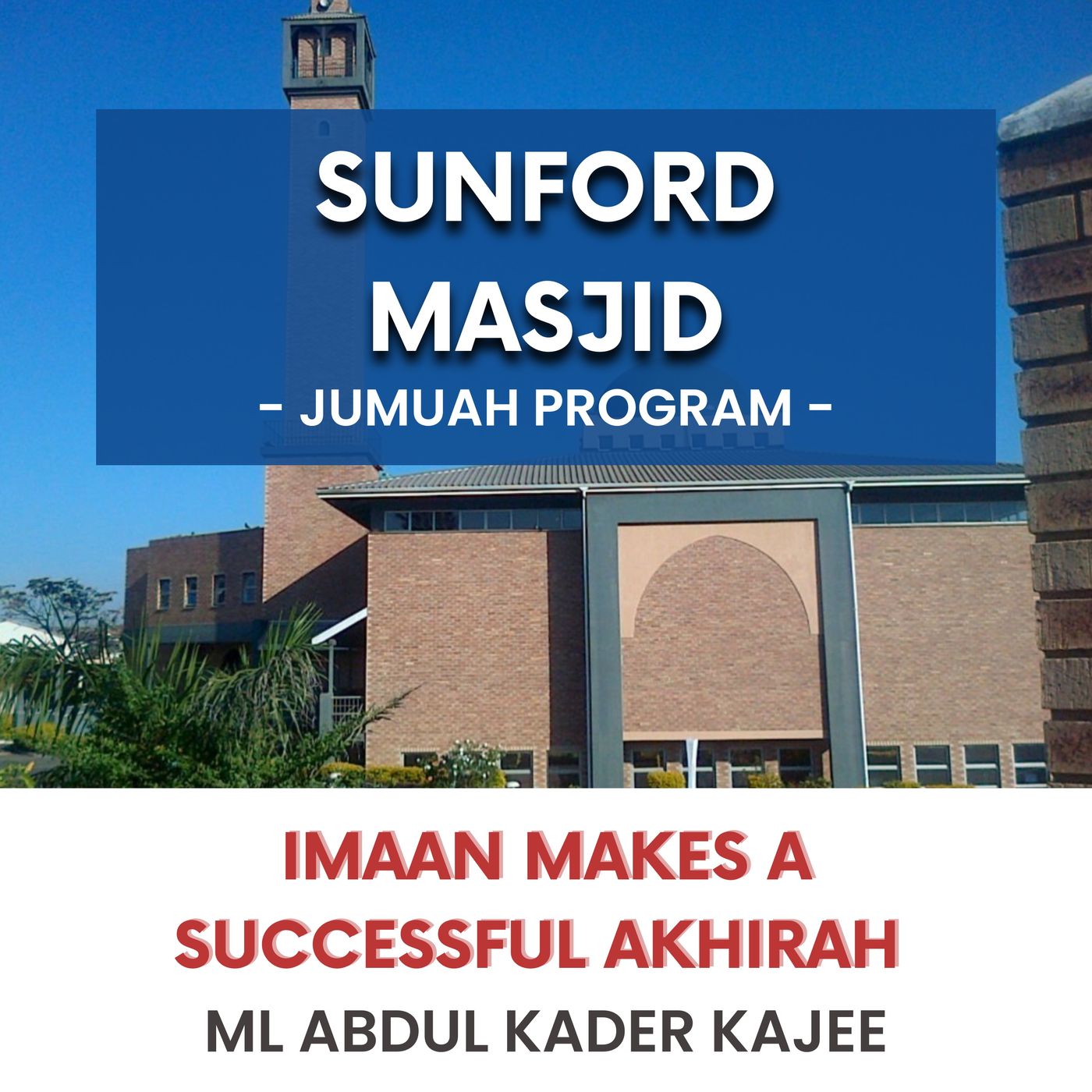 230707_Imaan makes a successful Akhirah by ML Abdul Kader Kajee