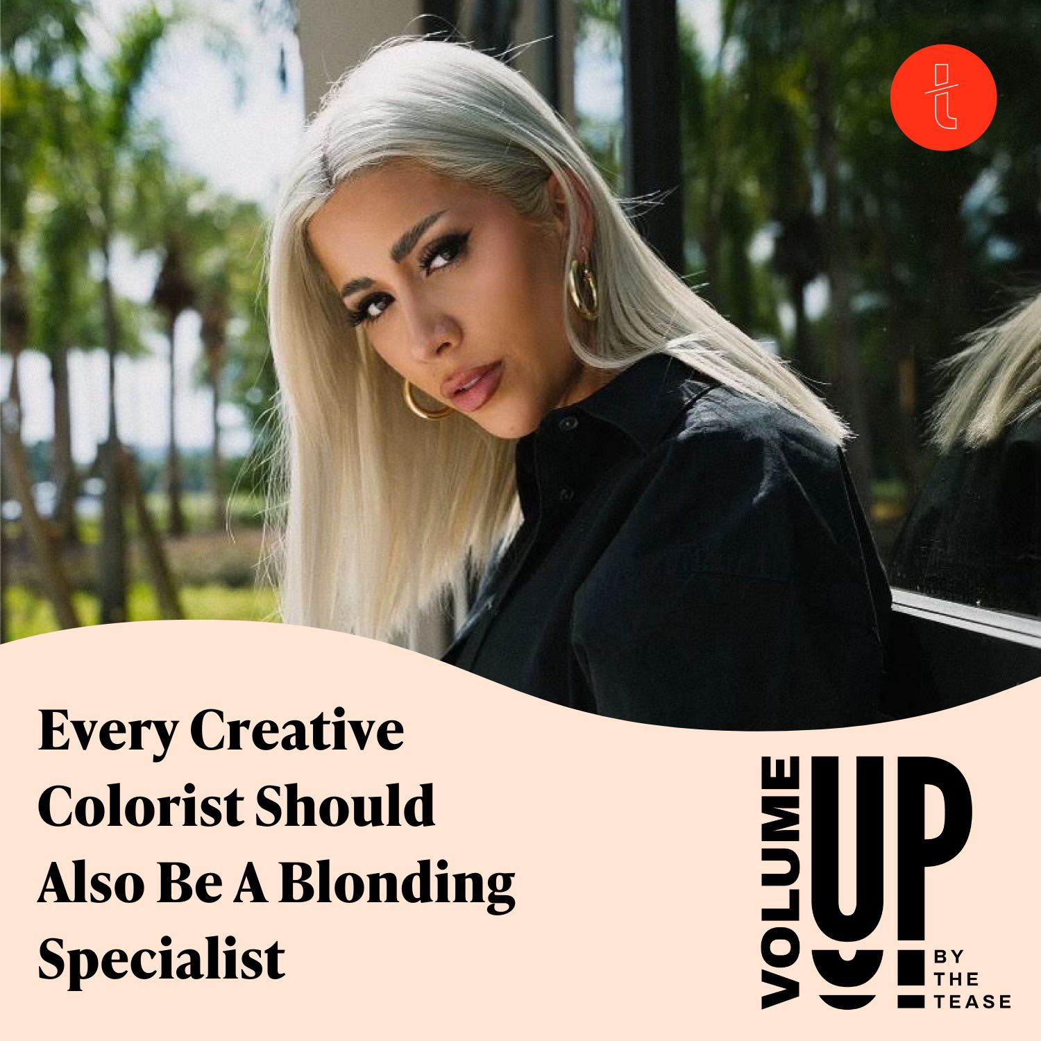 Every Creative Colorist Should Also Be A Blonding Specialist