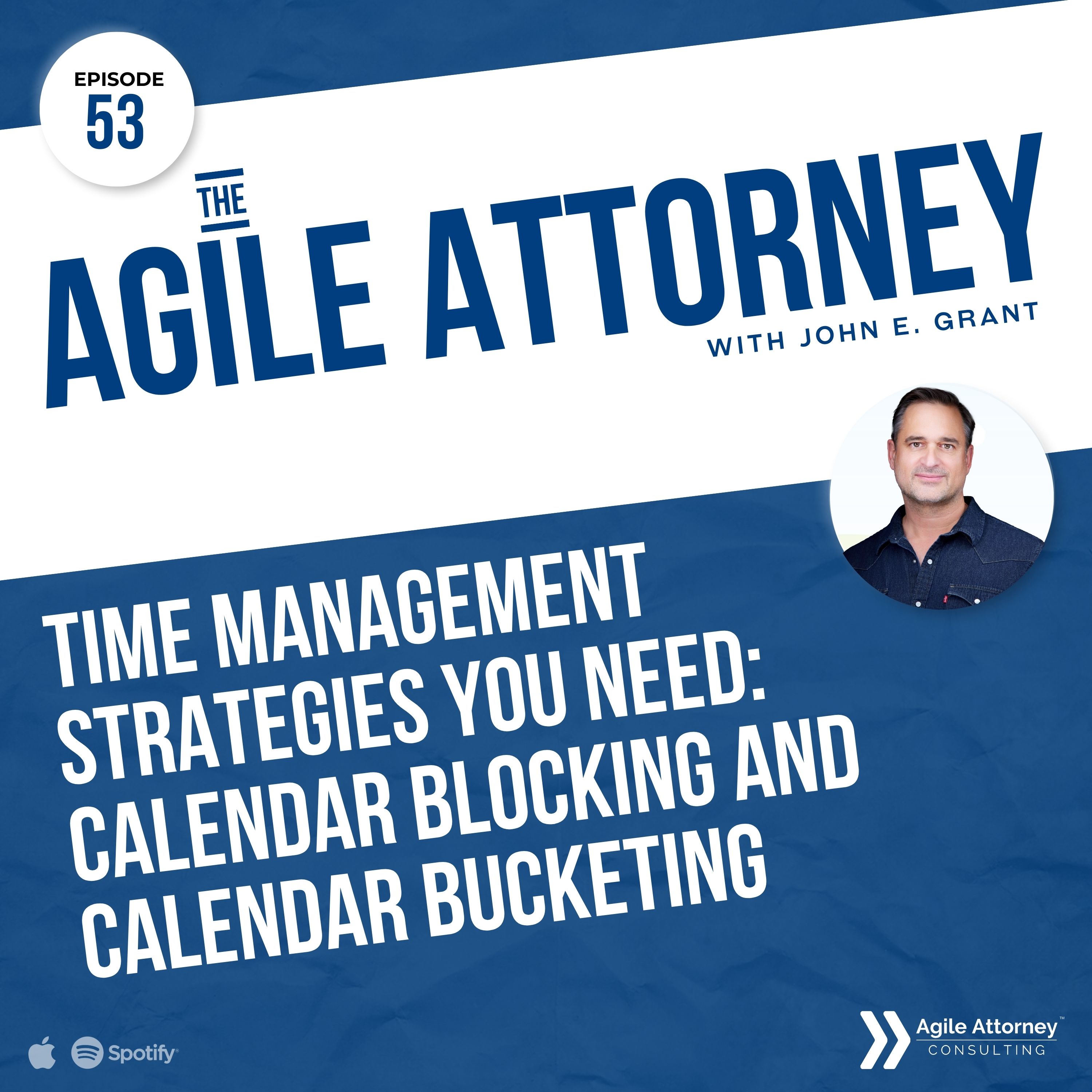 053. Time Management Strategies You Need: Calendar Blocking and Calendar Bucketing