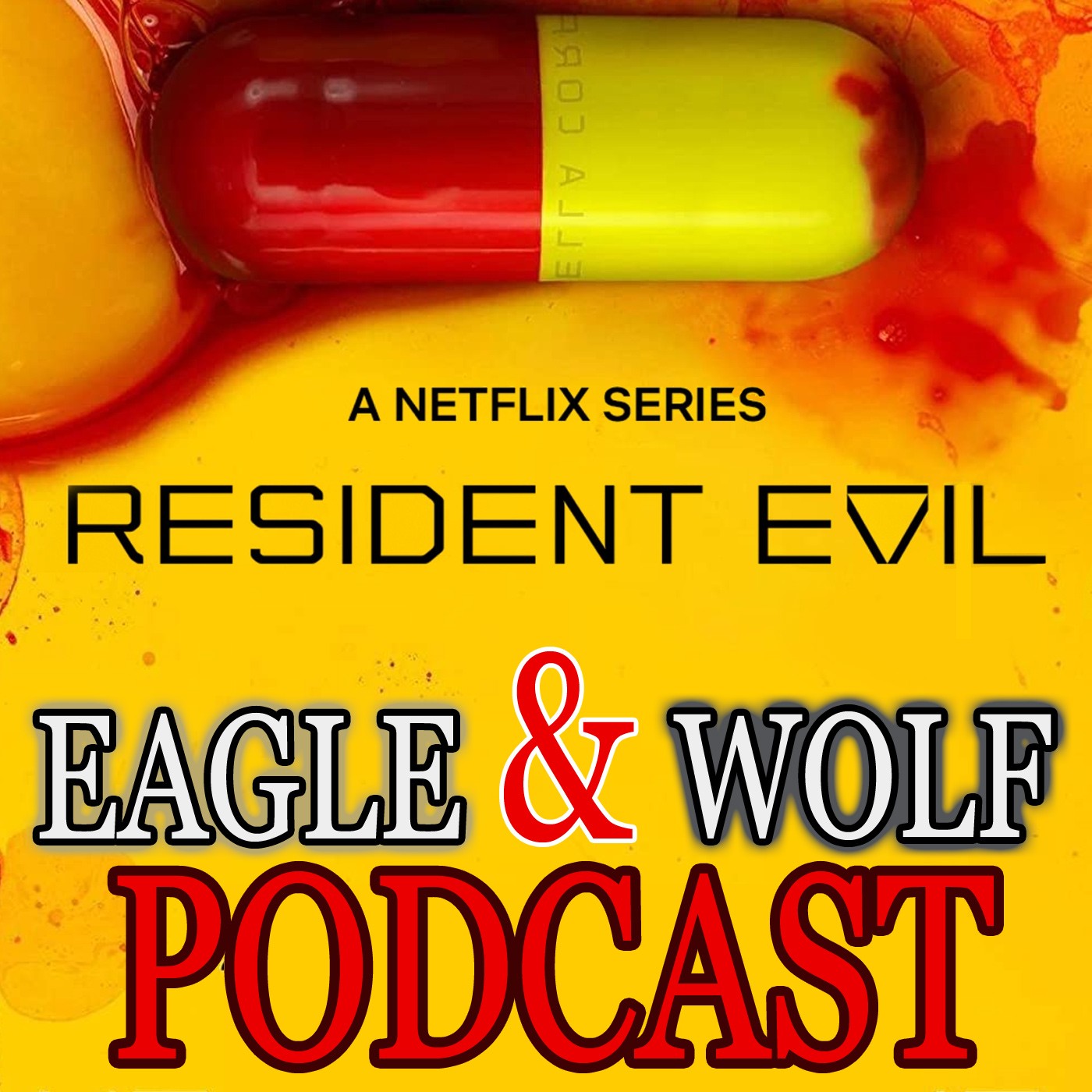 E&W #10 - SPECIAL | Netflix’s Resident Evil episode artwork