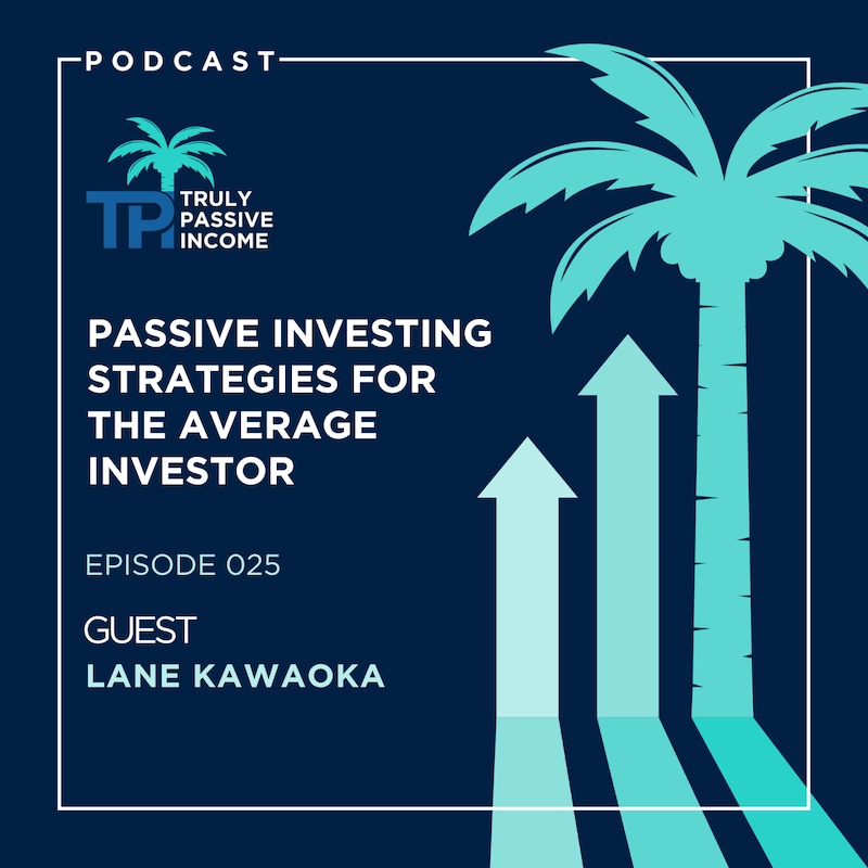 Artwork for podcast Truly Passive Income