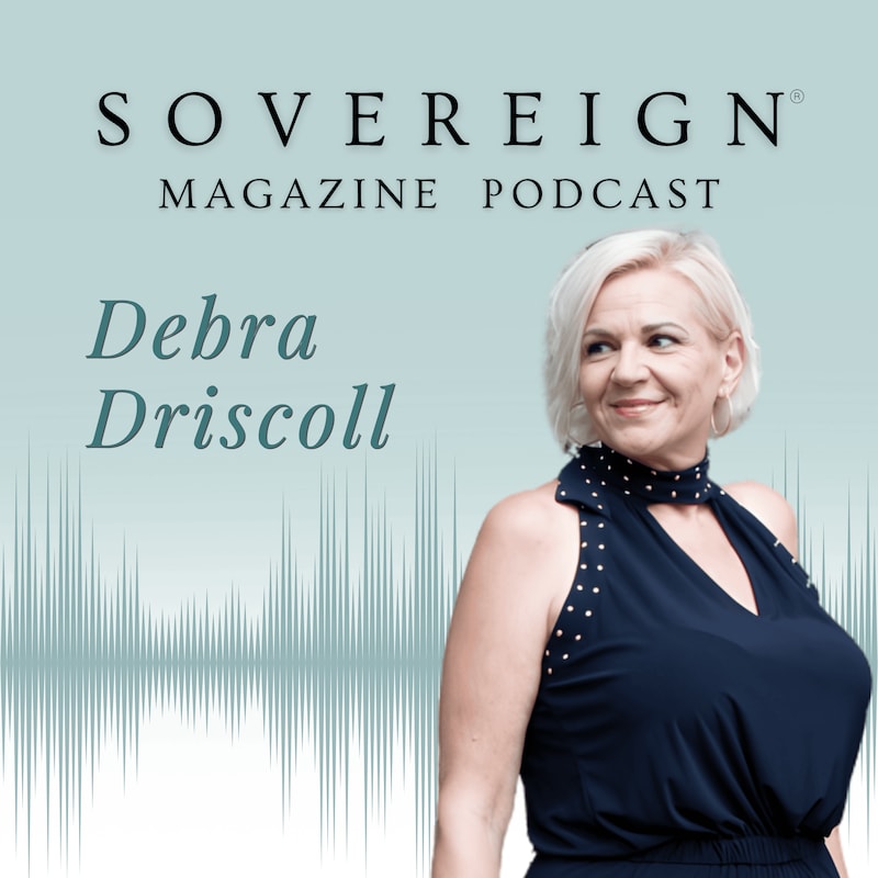 Artwork for podcast SOVEREIGN Magazine® Podcast