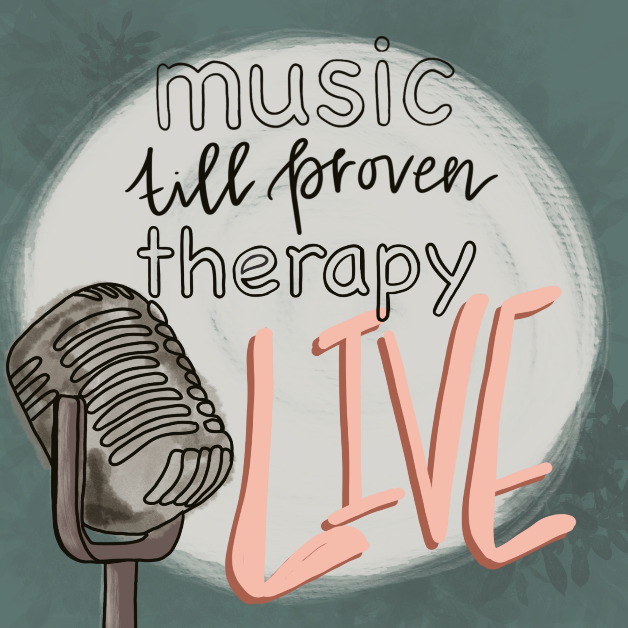 Music Till Proven Therapy