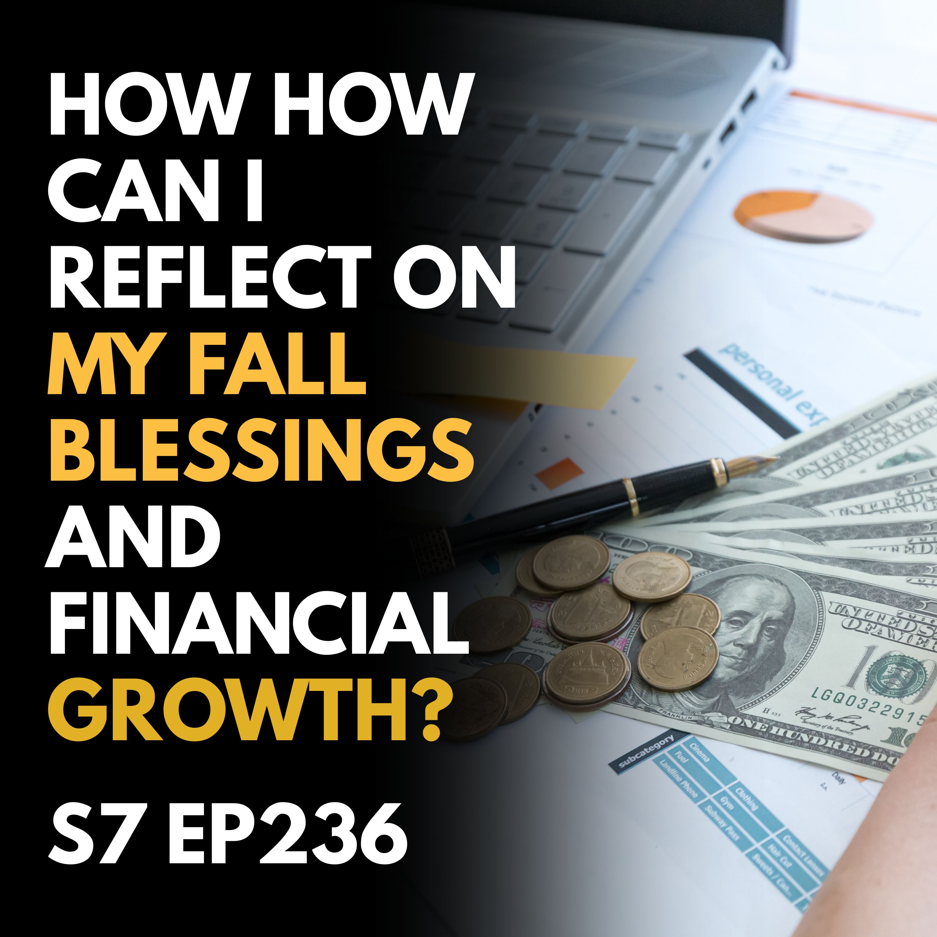 How Can I Reflect on My Fall Blessings and Financial Growth?