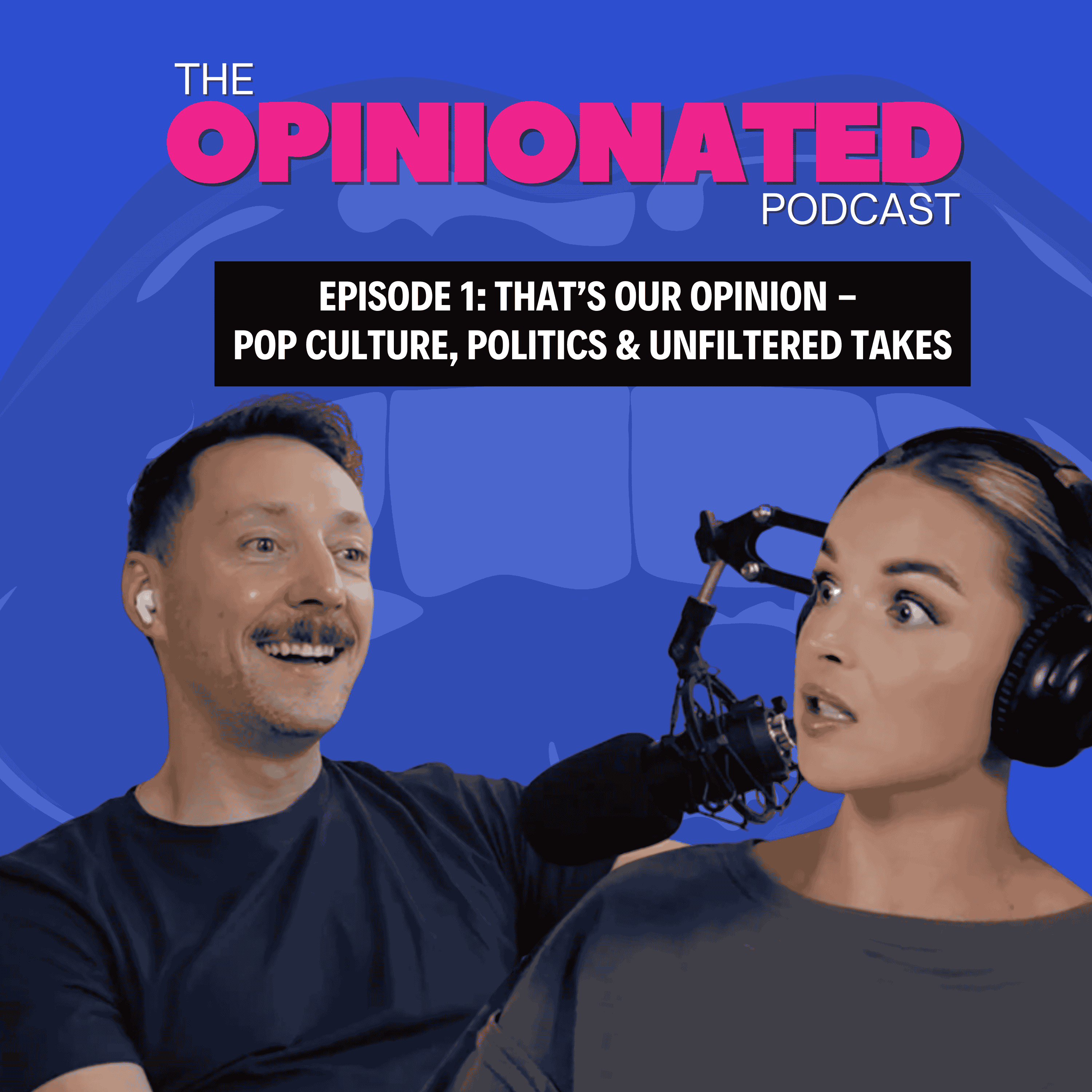 The Opinionated Podcast