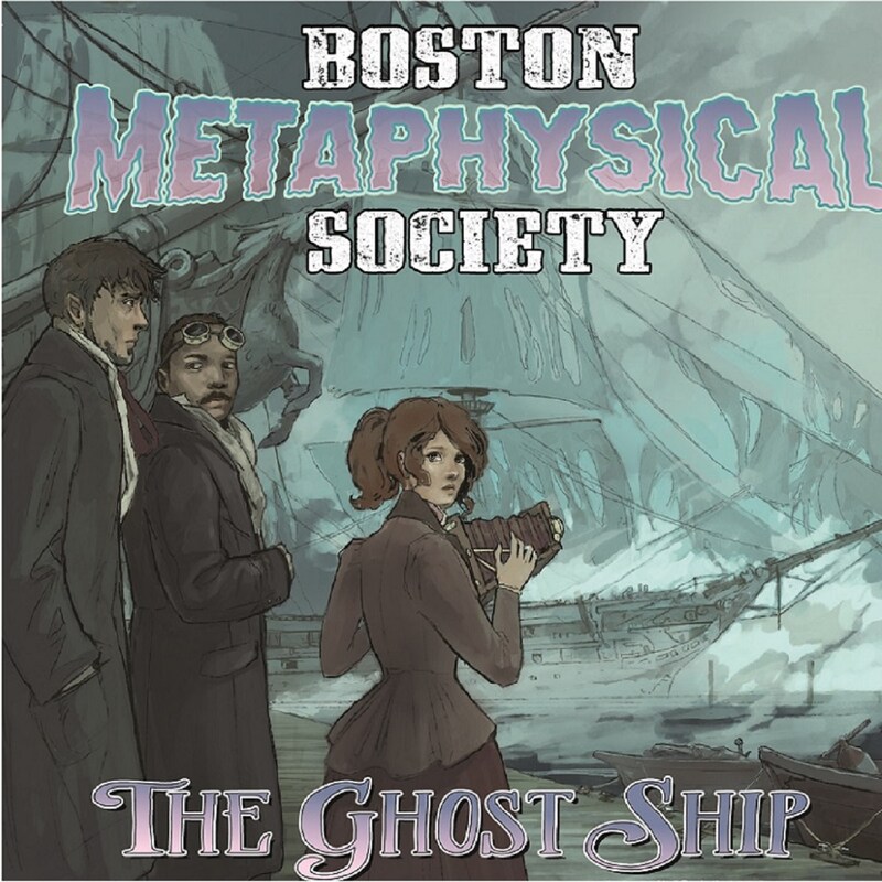 Artwork for podcast Boston Metaphysical Society: The Ghost Ship