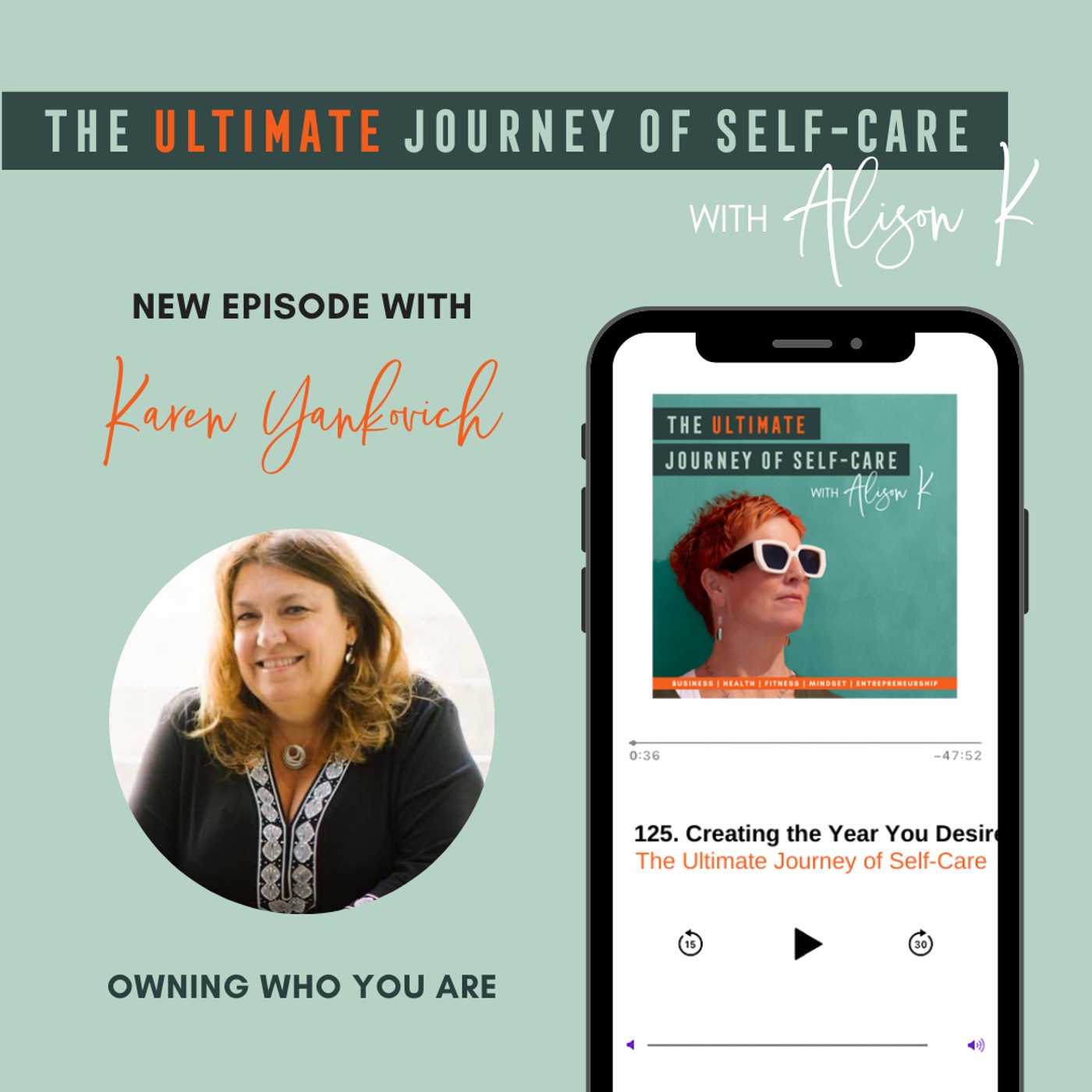 Owning Who You Are with Karen Yankovich