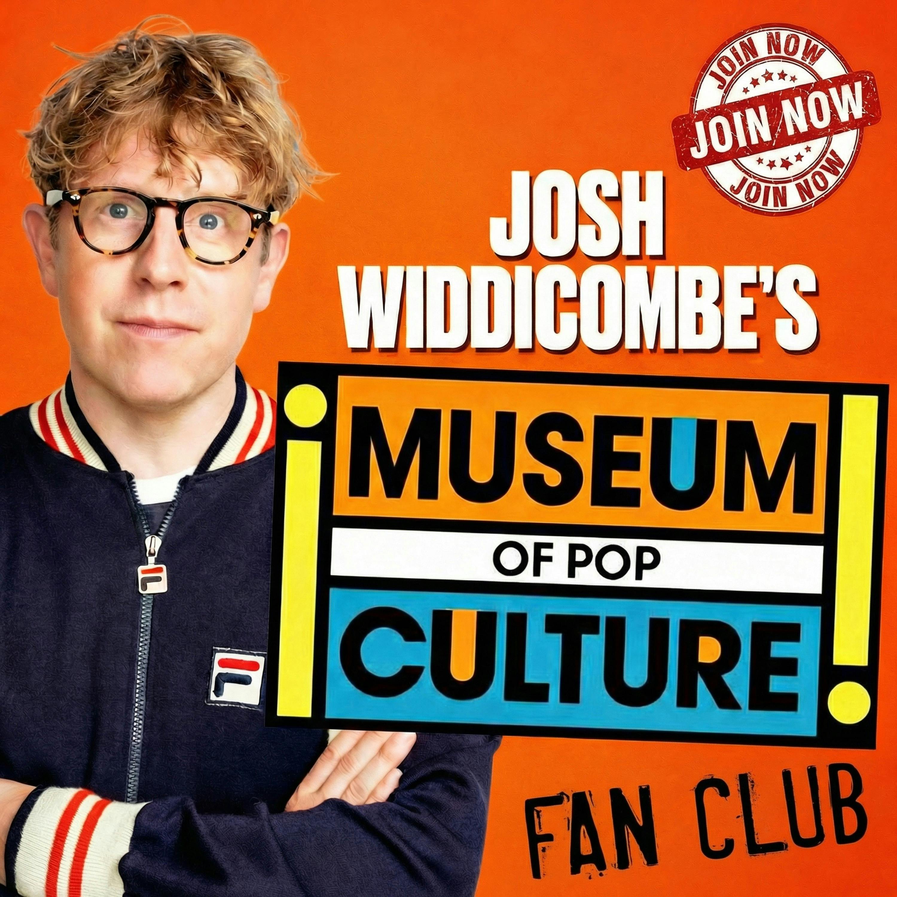 Museum of Pop Culture with Josh Widdicombe |  Fan Club