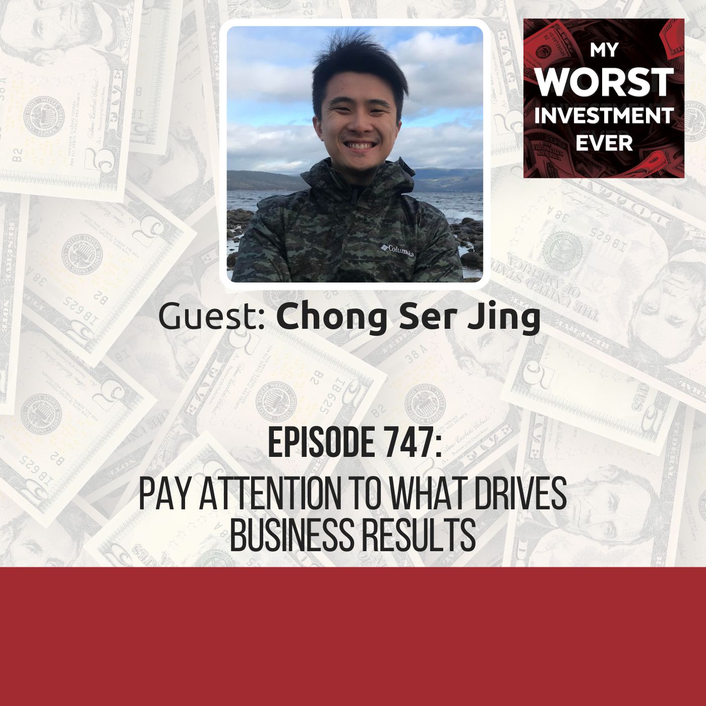 Chong Ser Jing – Pay Attention to What Drives Business Results