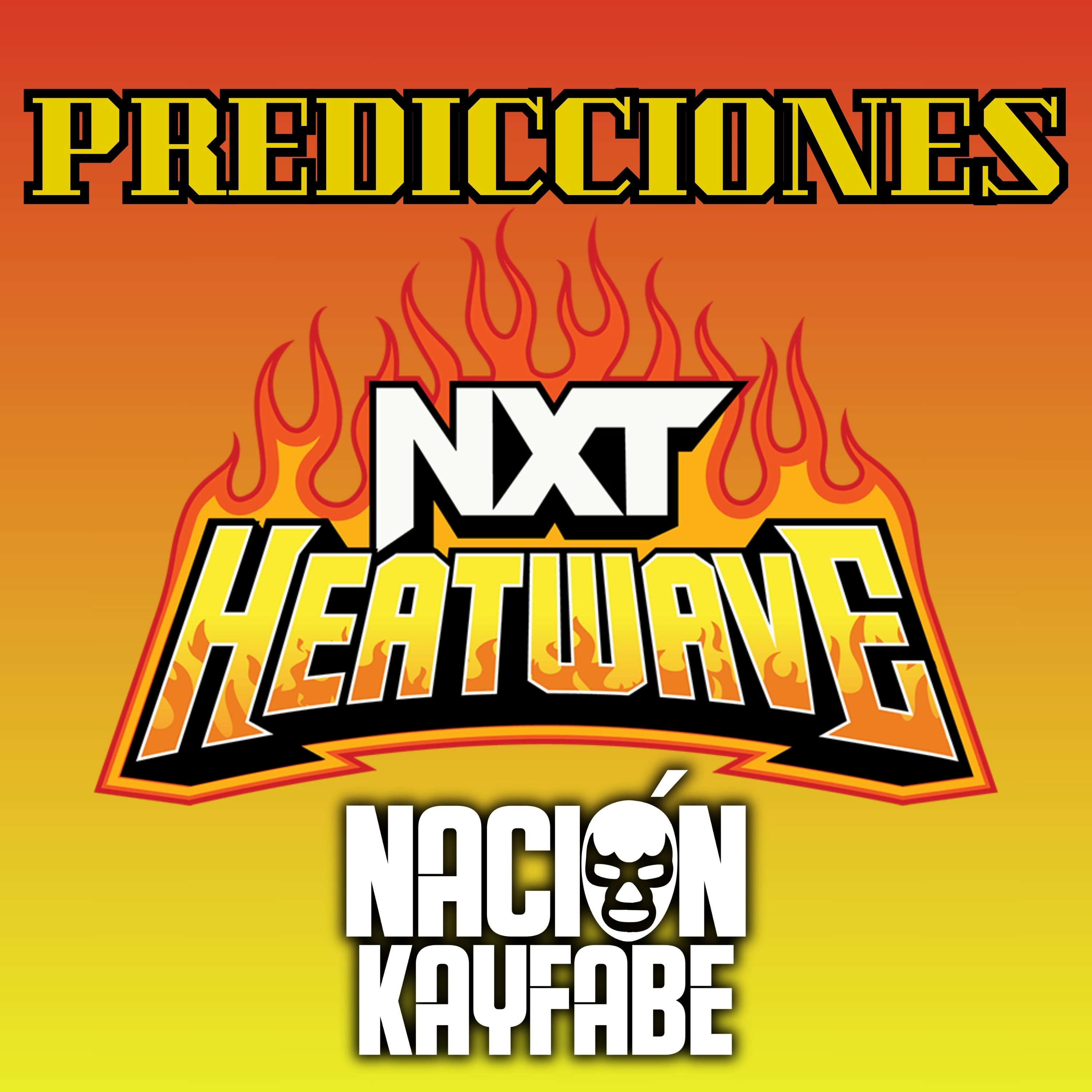 PREDICCIONES NXT Heatwave 2024 episode artwork