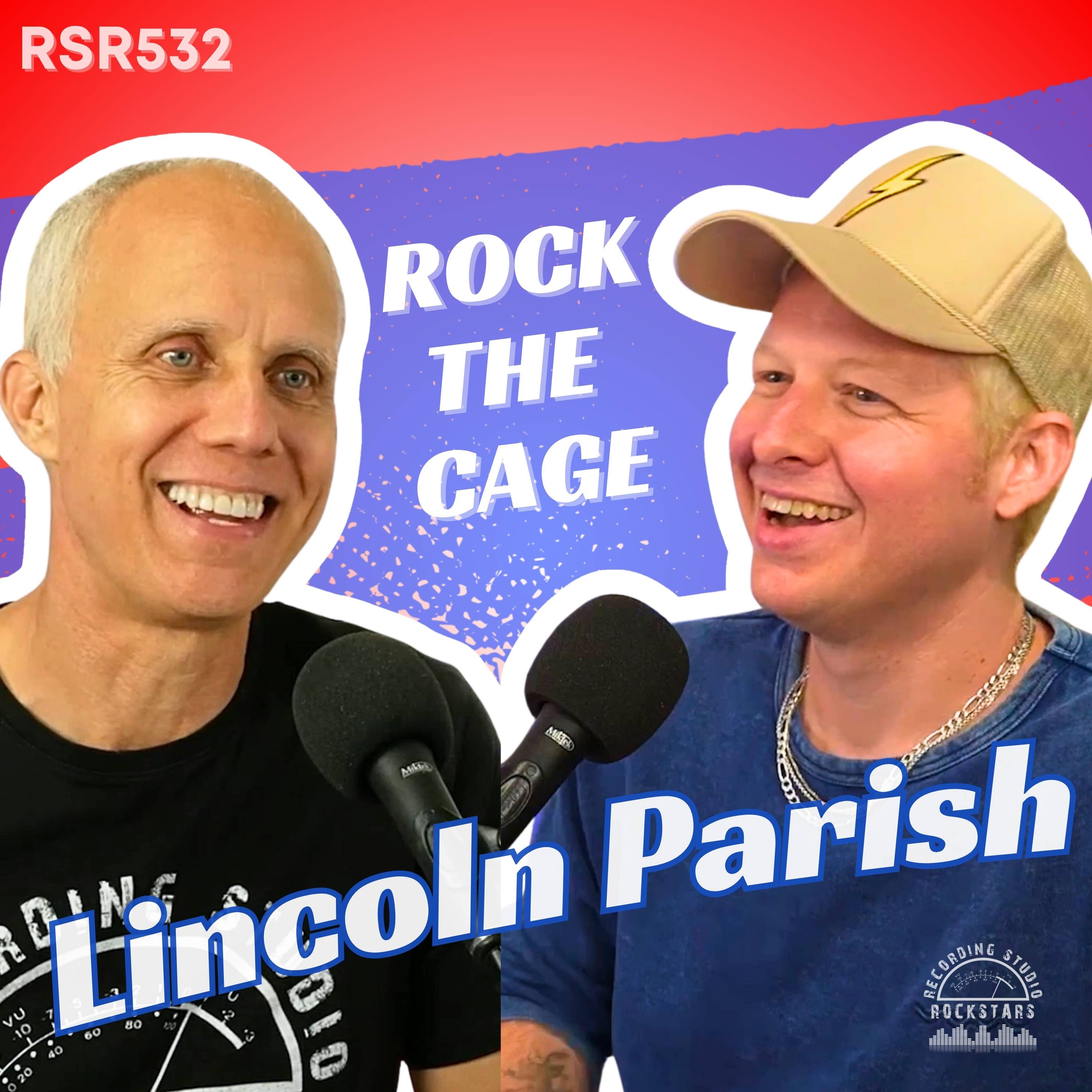RSR532 - Lincoln Parish - Recording Rock with Cage the Elephant