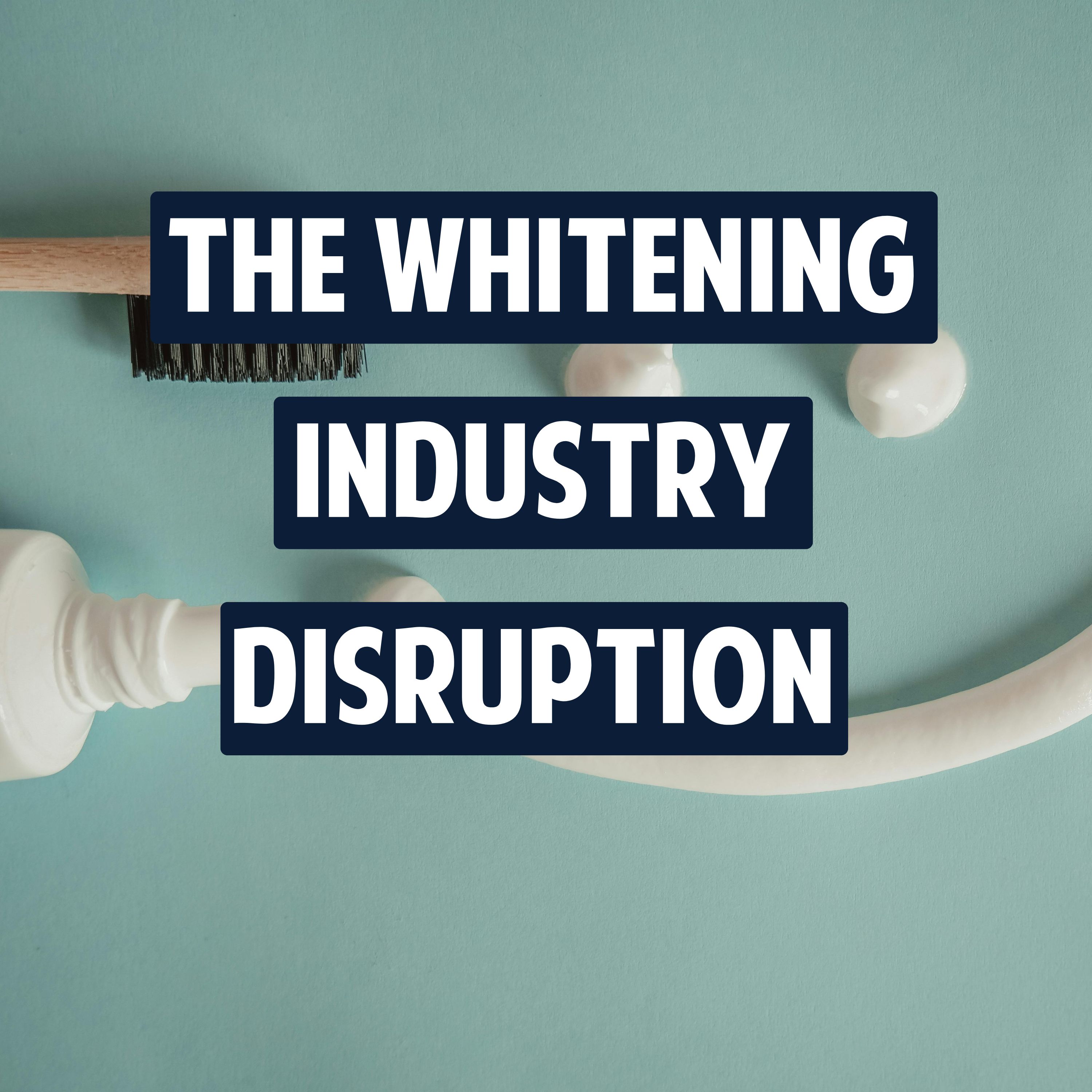22: The Whitening Breakthrough No One Saw Coming – The Shocking Science Behind Electric Charge Toothpaste with Dr. Rob Karlinsey episode artwork