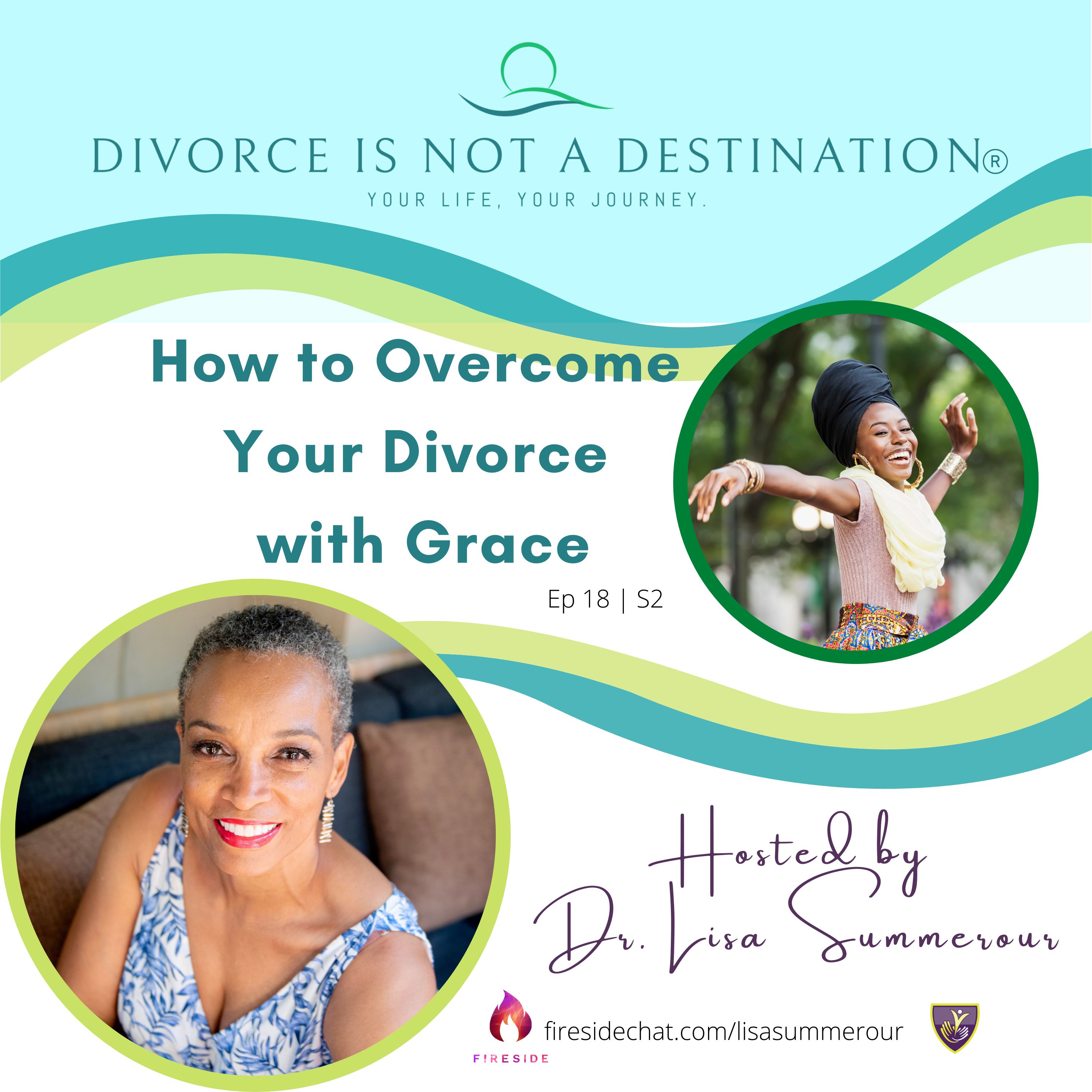Divorce Is Not A Destination®