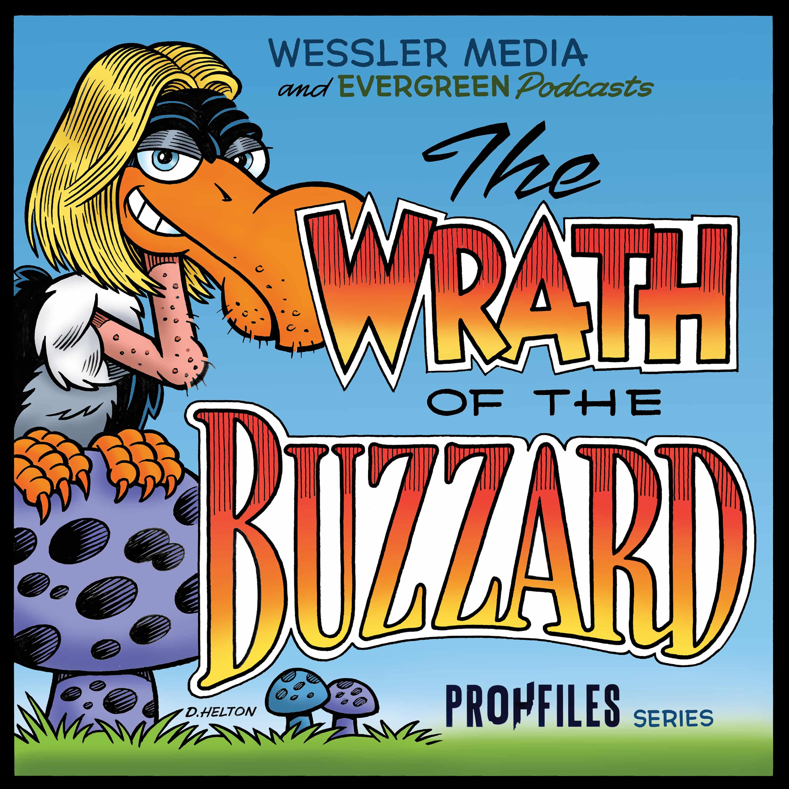 PROHFILES | THE WRATH OF THE BUZZARD