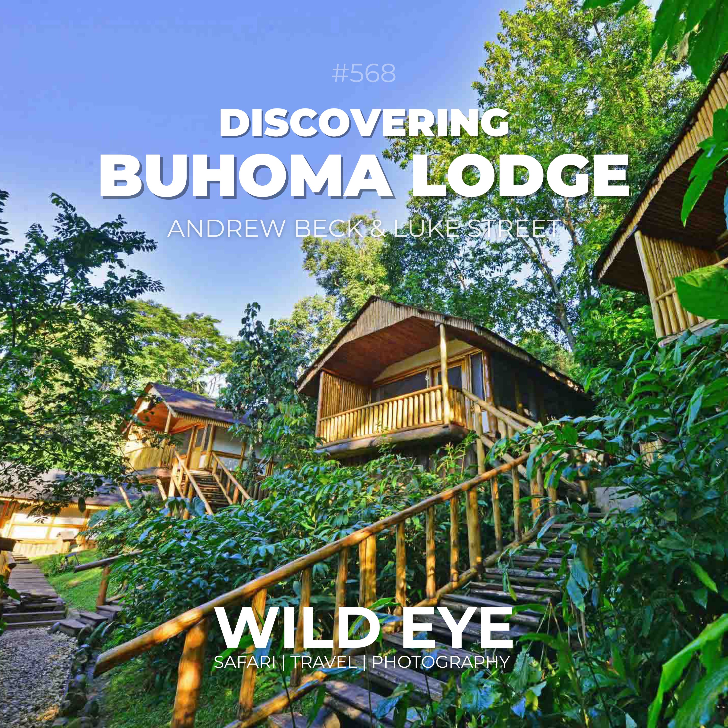 #568 - Discovering Buhoma Lodge episode artwork