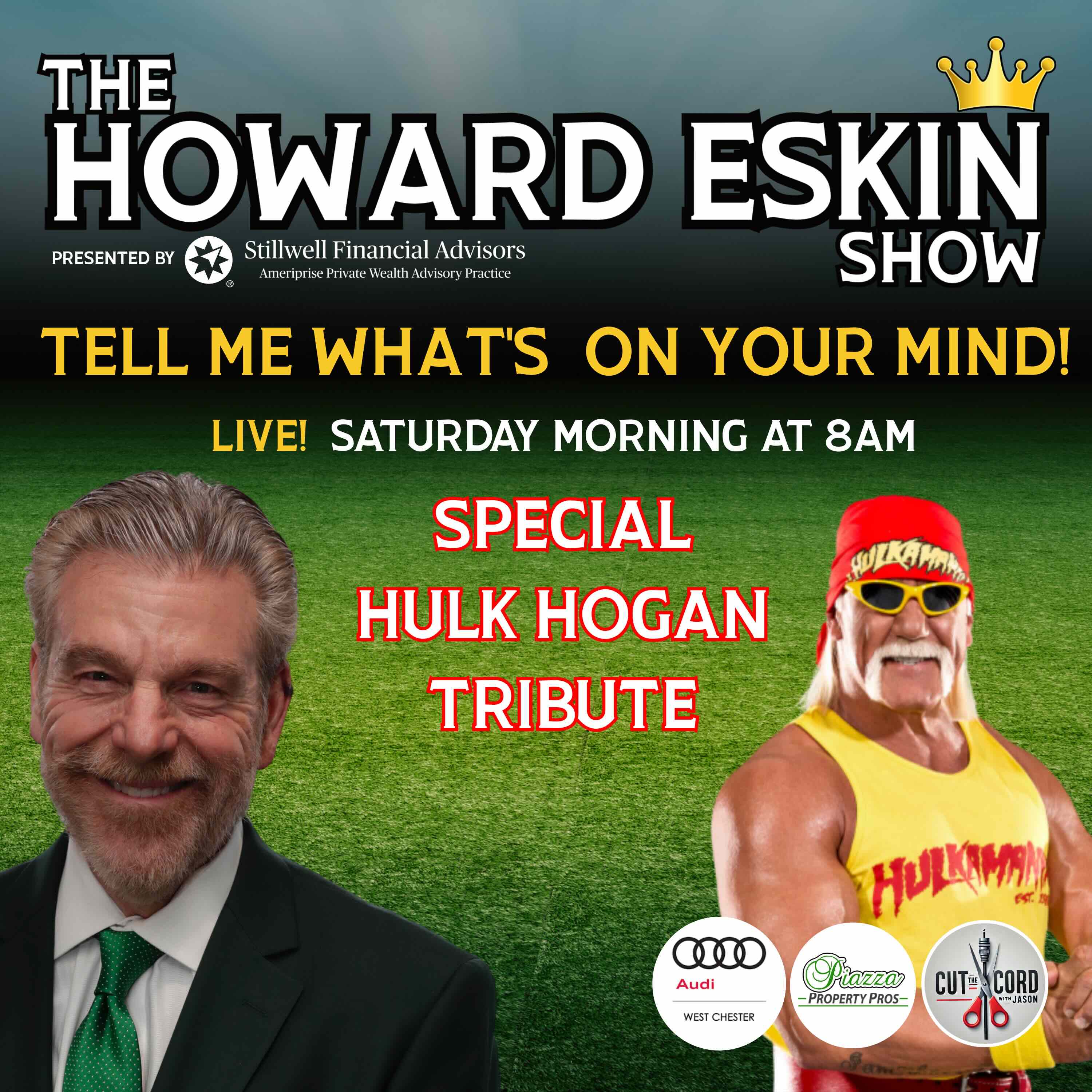 The Howard Eskin Show – #46 – Hulk Hogan Tribute & Sports Talk!