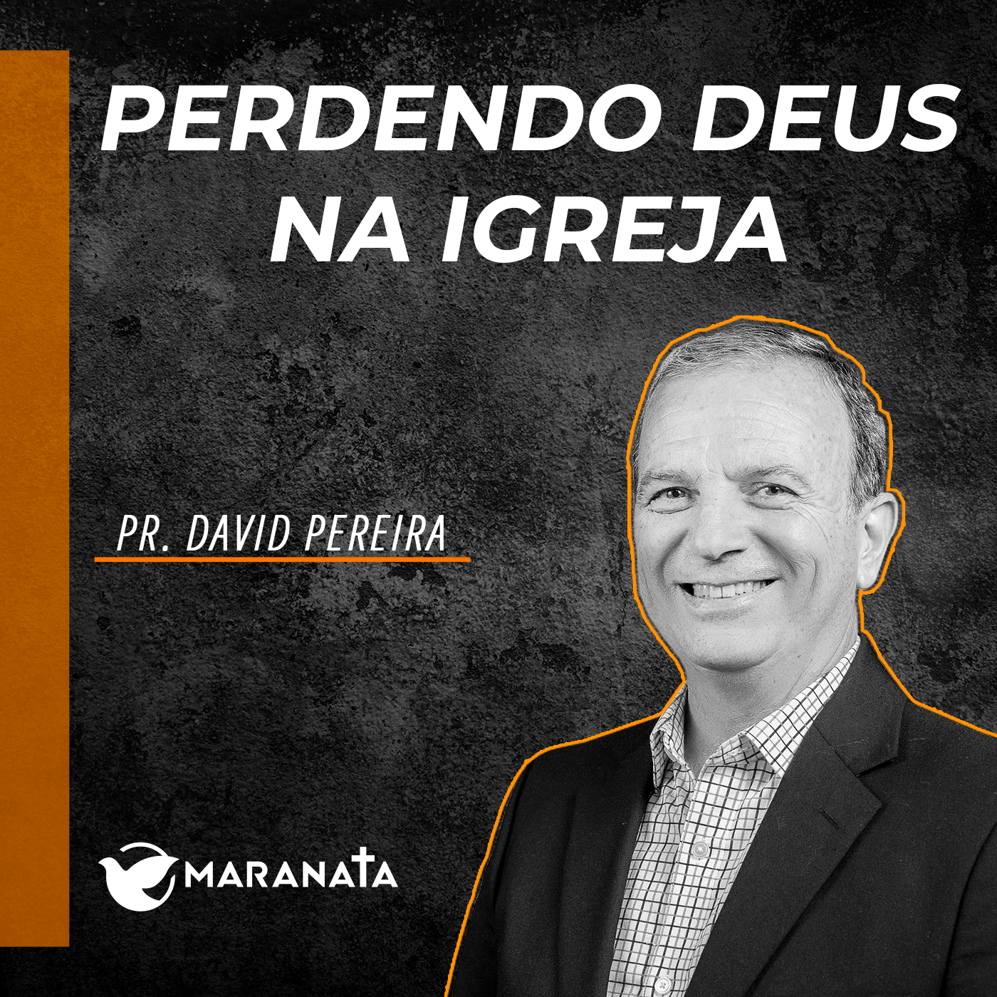 Perdendo Deus na igreja - Pr. David Pereira episode artwork