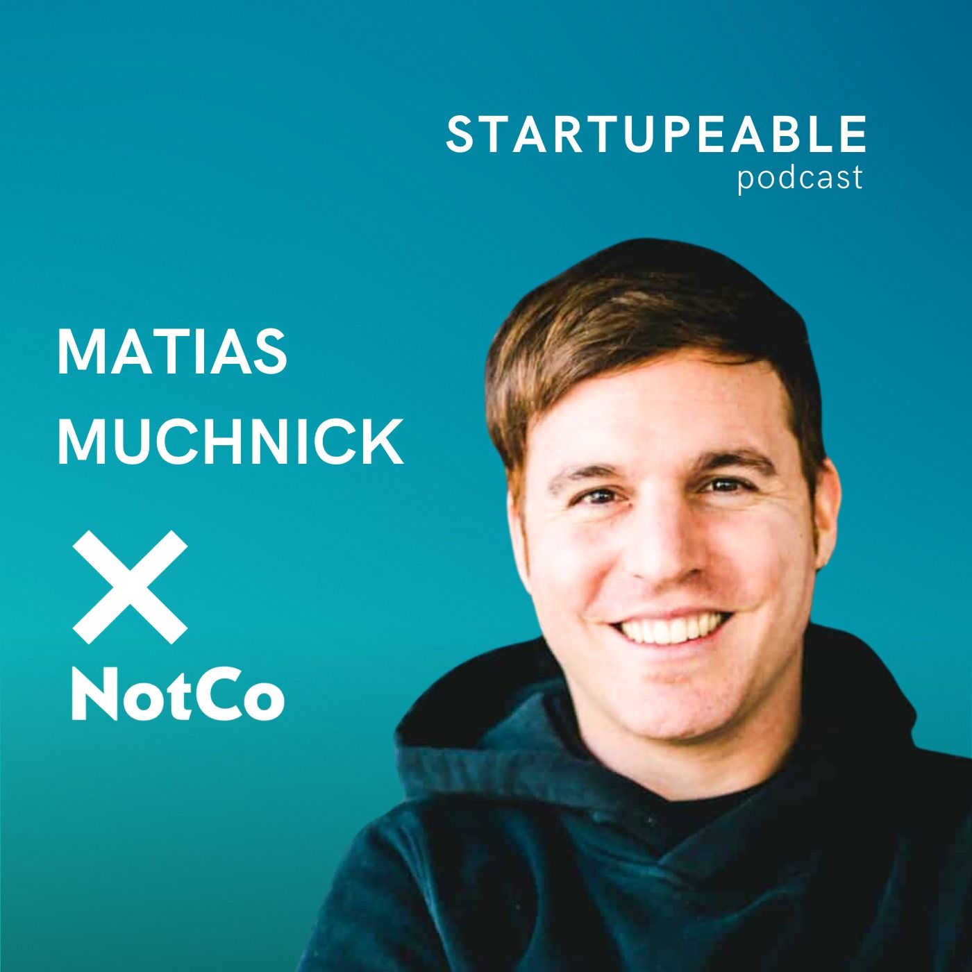 Cambiar la Industria Completa de Alimentos & Marketing Disruptivo   | Matias Muchnick, NotCo